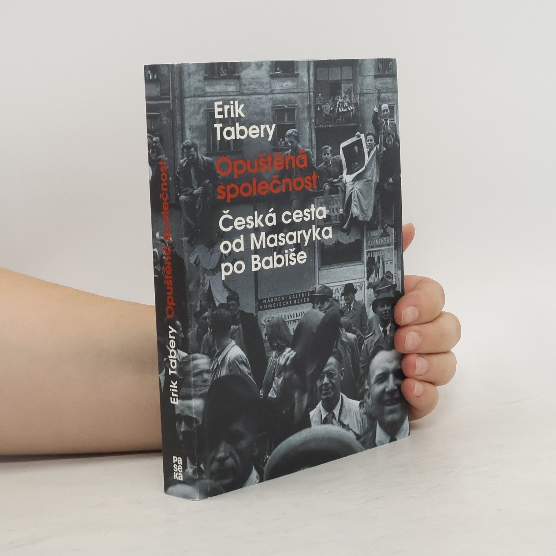 Erik Tabery Opuštěná společnost
