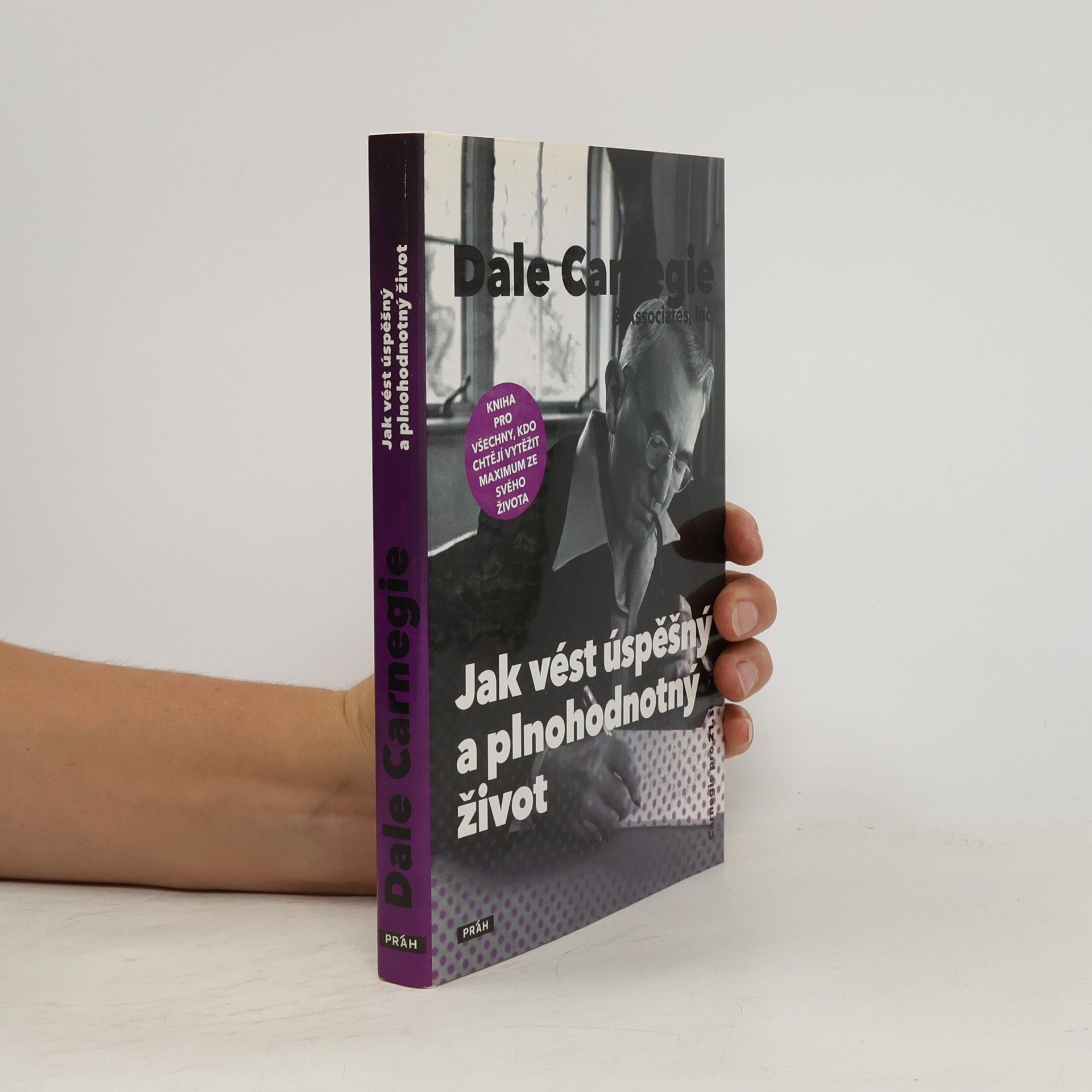 Dale Carnegie Jak vést úspěšný a plnohodnotný život