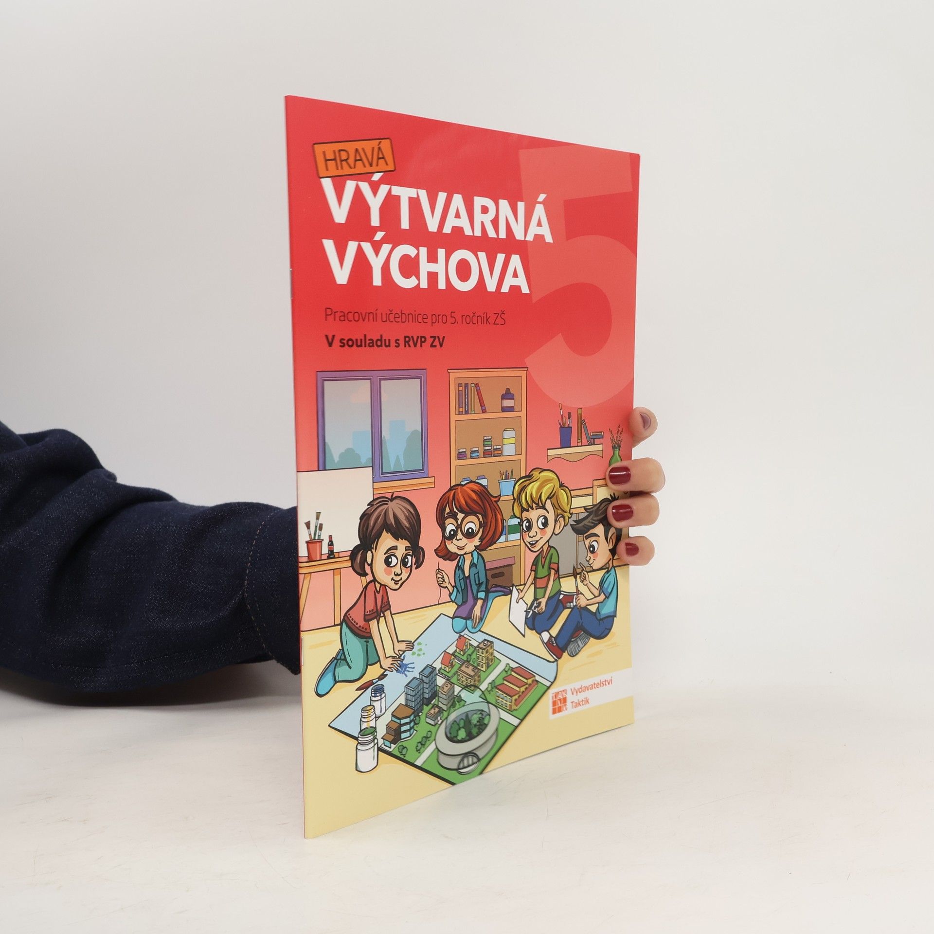 Kolektiv autorů Hravá výtvarná výchova. Pracovní učebnice pro 5. ročník ZŠ