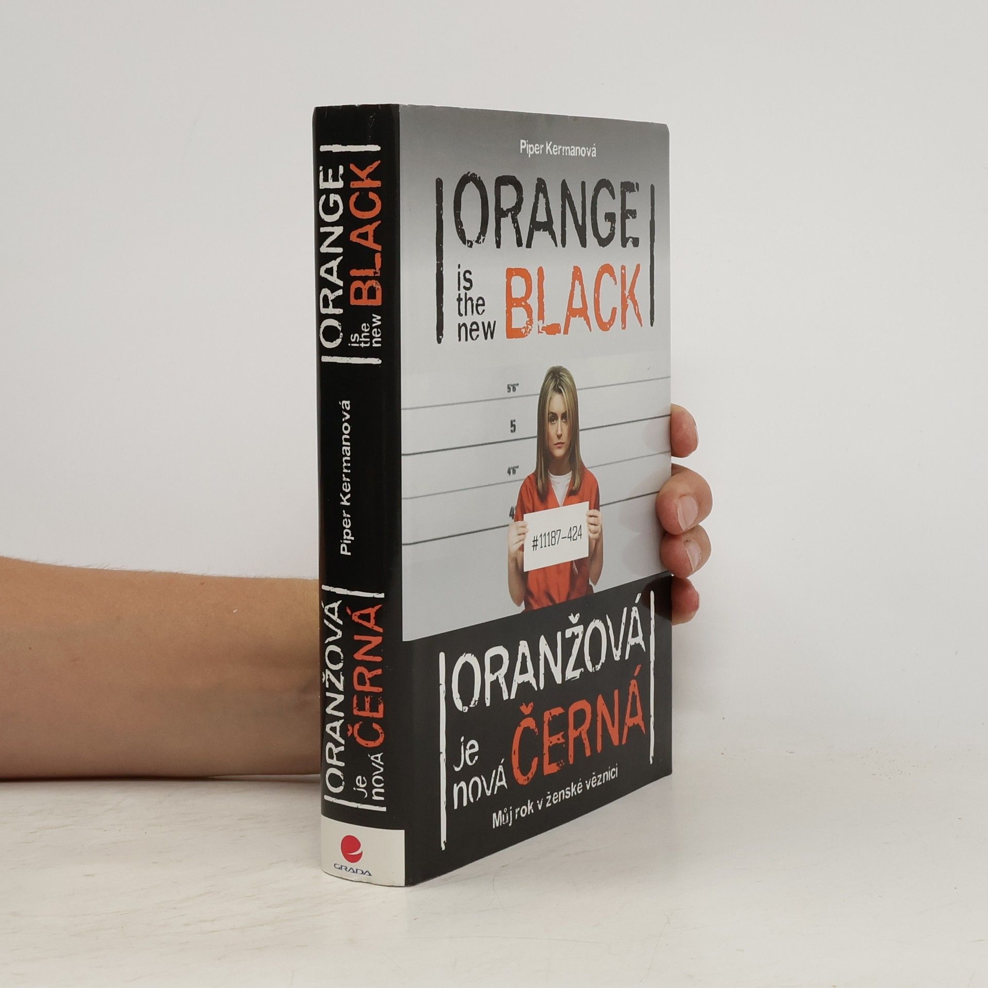 Oranžová je nová černá - můj rok v ženské věznici