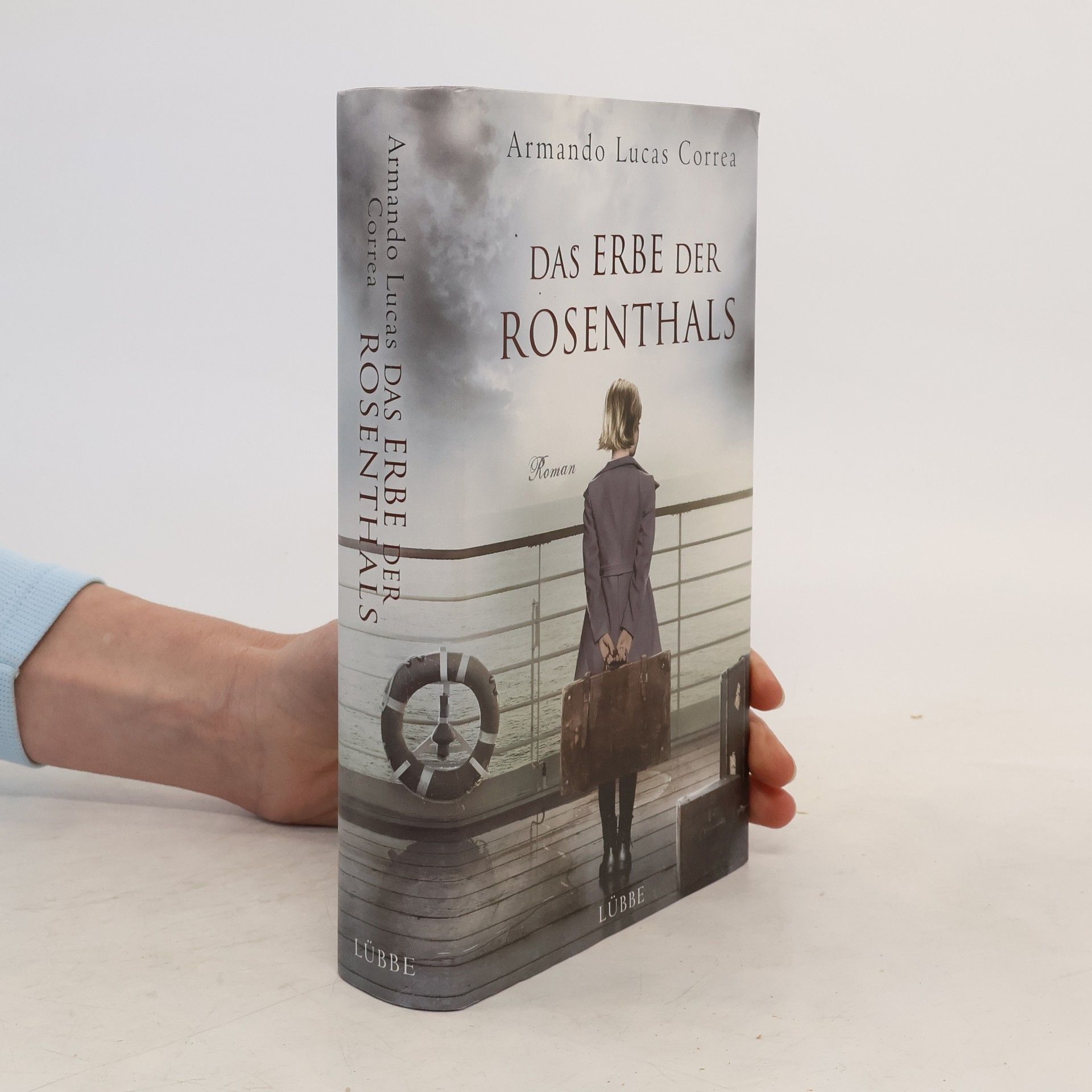 Armando Lucas Correa Das Erbe der Rosenthals