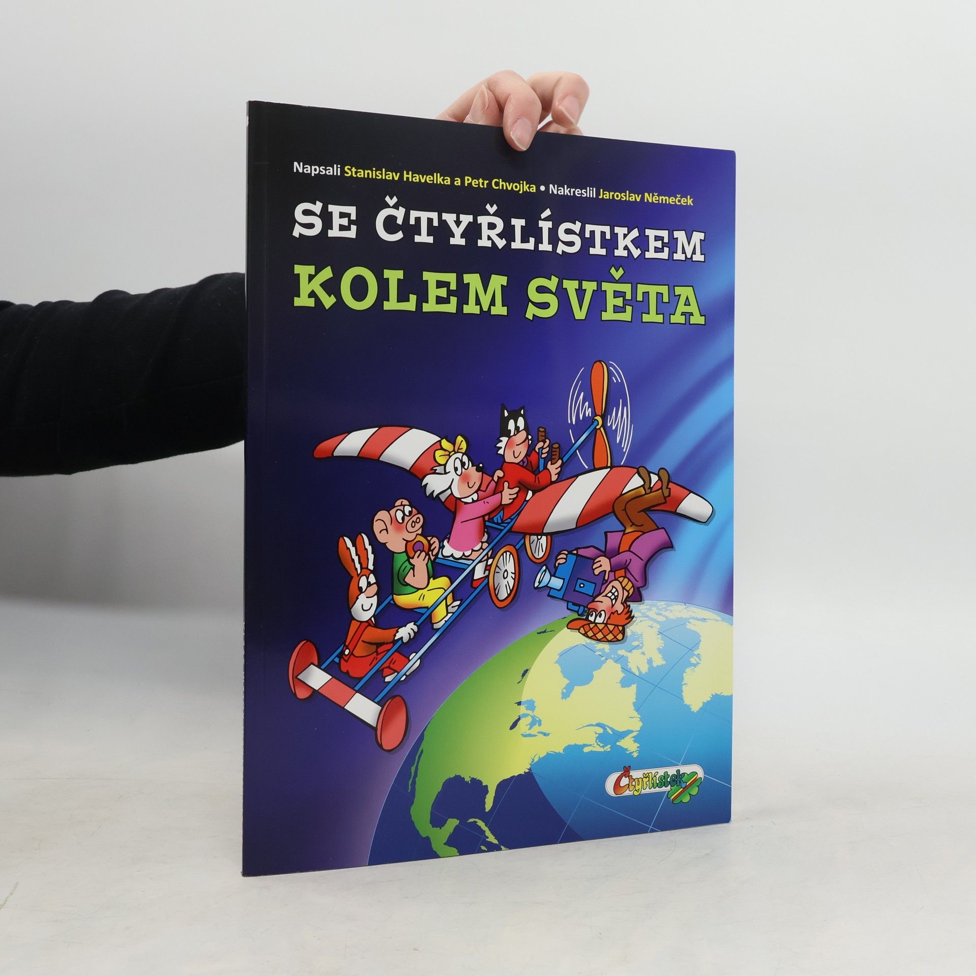 Stanislav Havelka Se Čtyřlístkem kolem světa