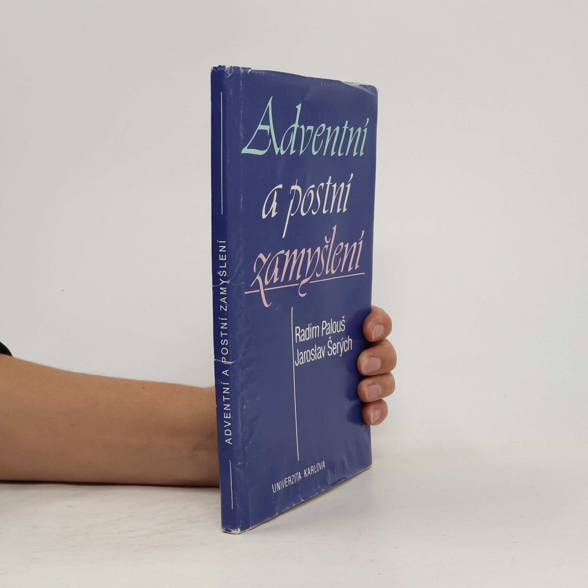Radim Palouš Adventní a postní zamyšlení