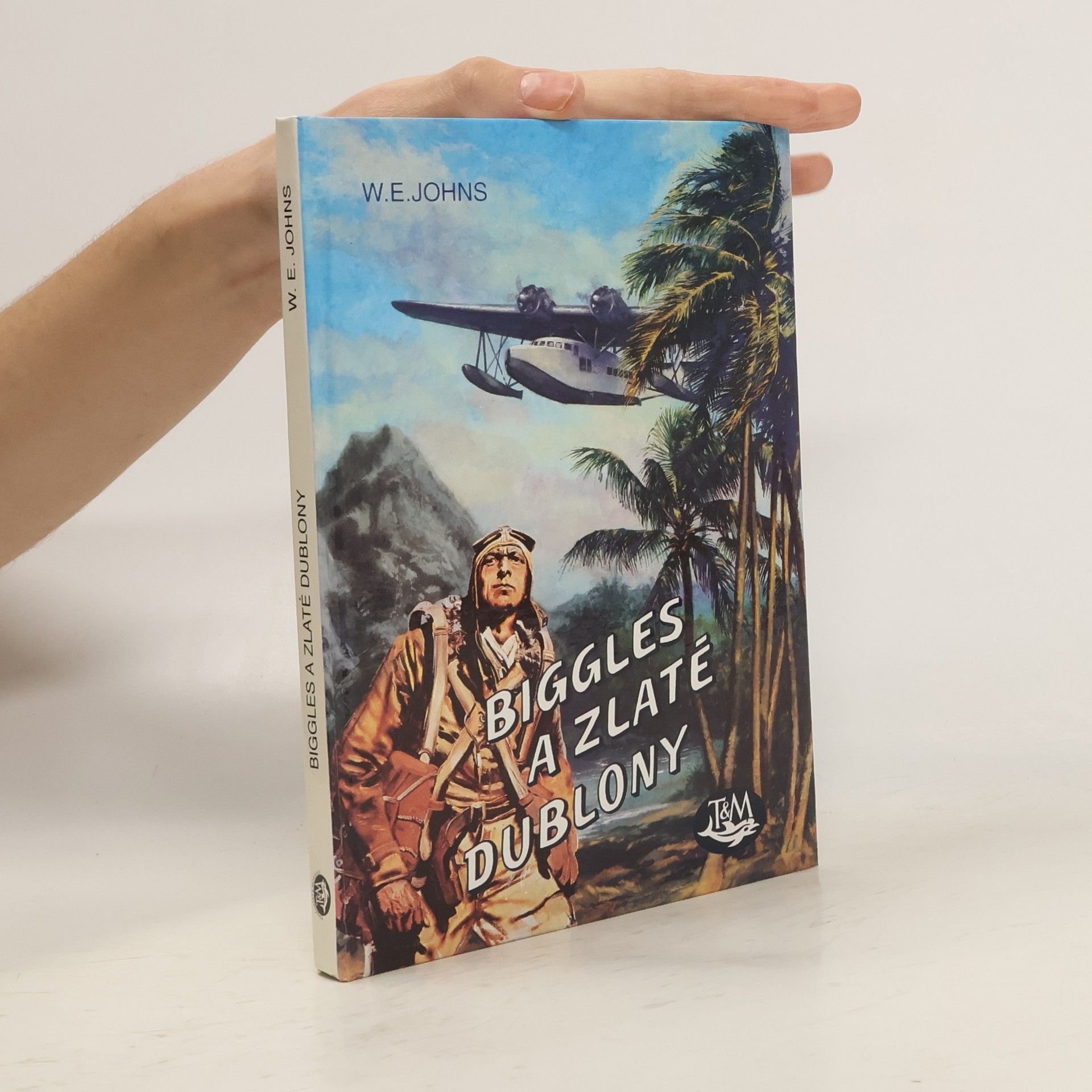 William Earl Johns Biggles a zlaté dublony