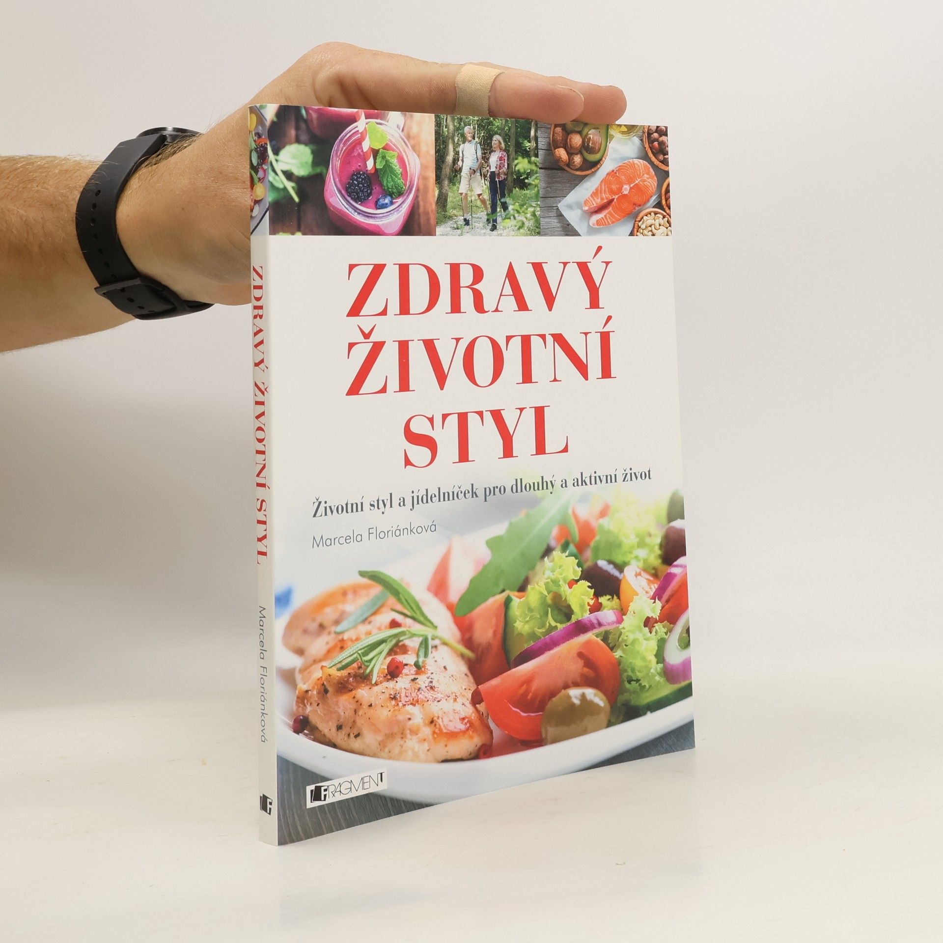 Marcela Floriánková Zdravý životní styl : životní styl a jídelníček pro dlouhý a aktivní život