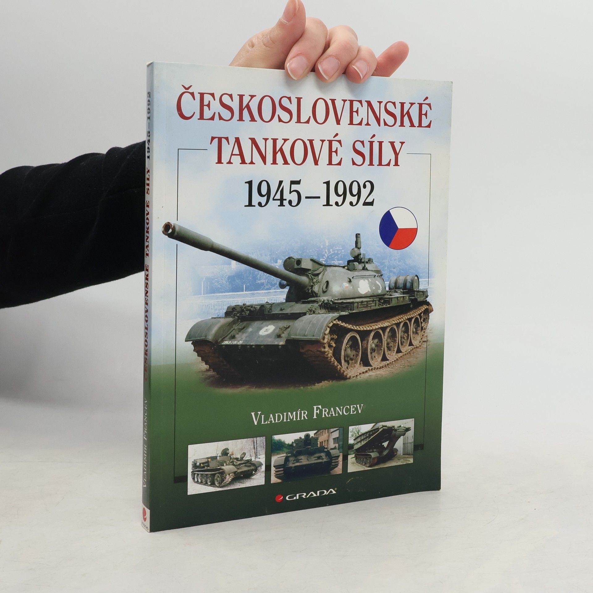 Vladimír Francev Československé tankové síly 1945-1992