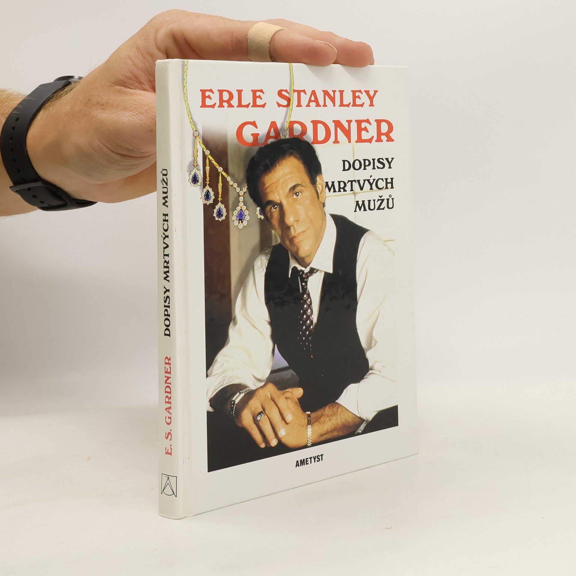 Erle Stanley Gardner Dopisy mrtvých mužů