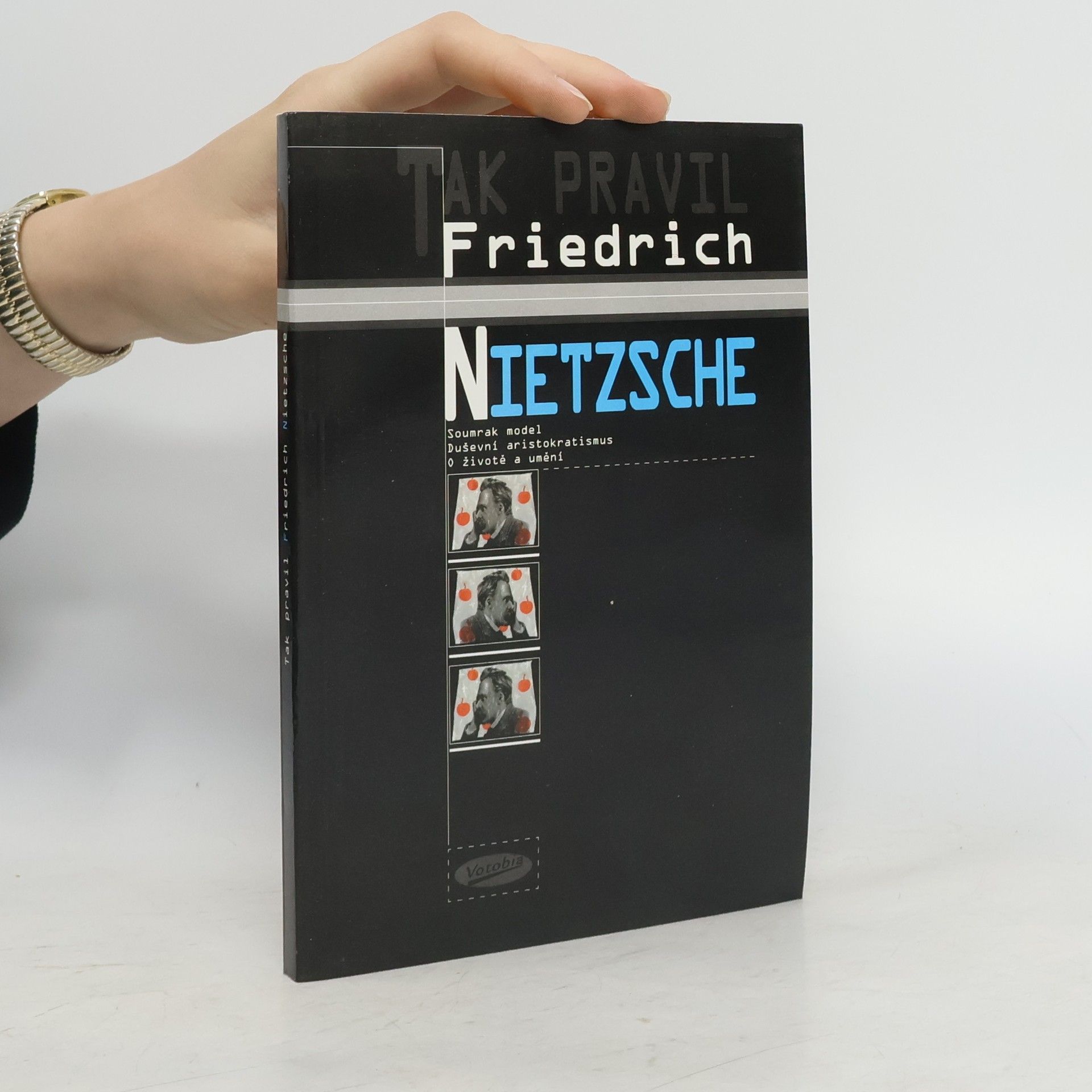Tak pravil Friedrich Nietzsche