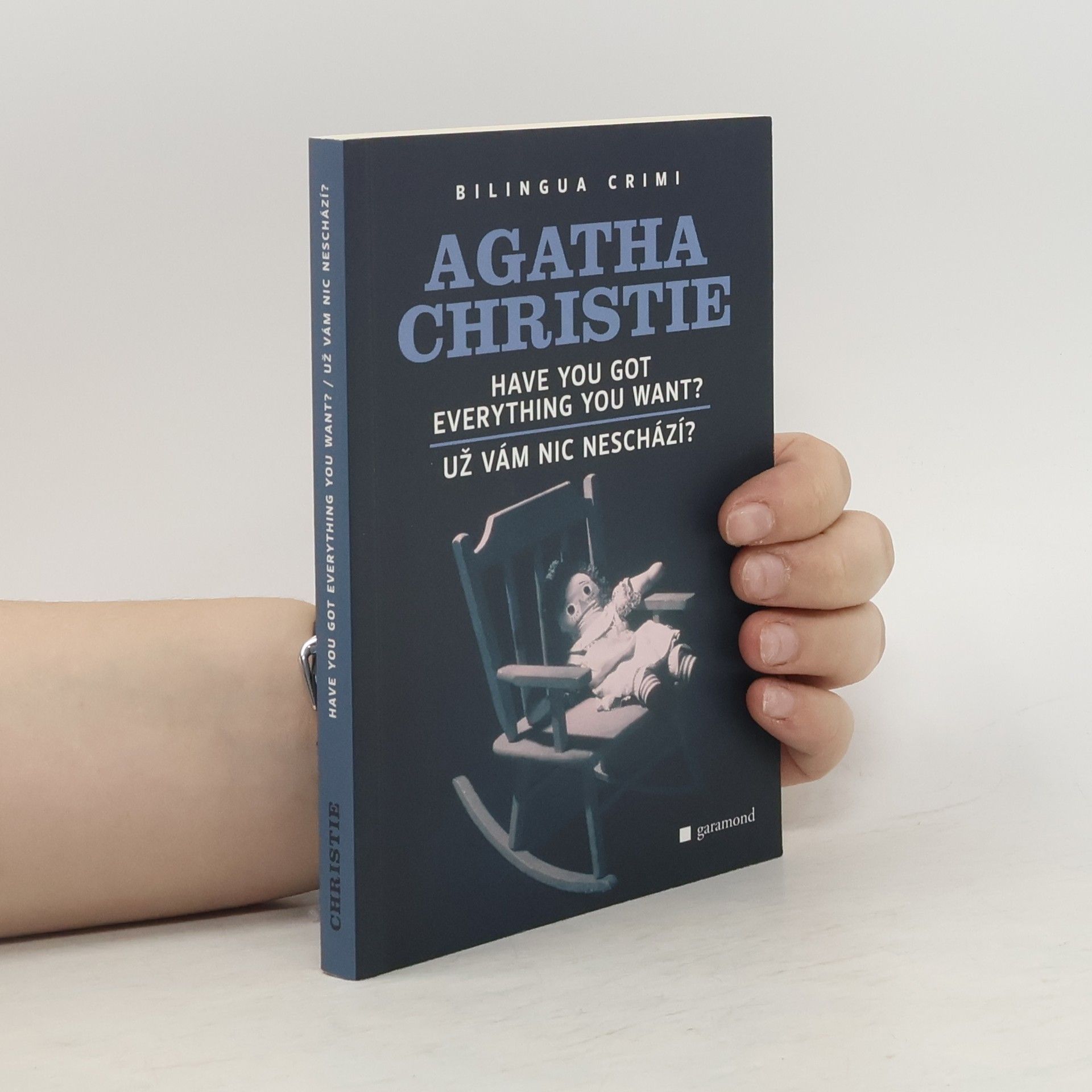 Agatha Christie Have You Got Everything You Want? / Už vám nic neschází?