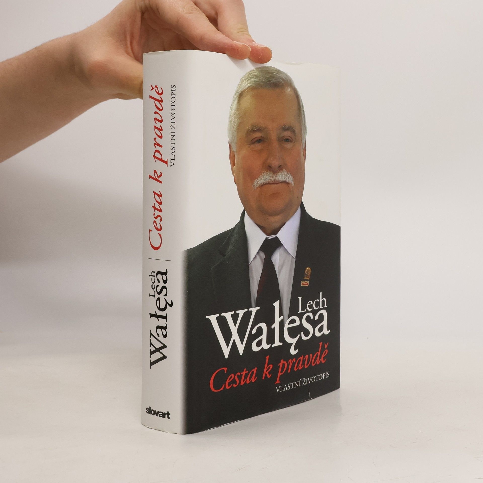 Lech Wałęsa Cesta k pravdě : vlastní životopis