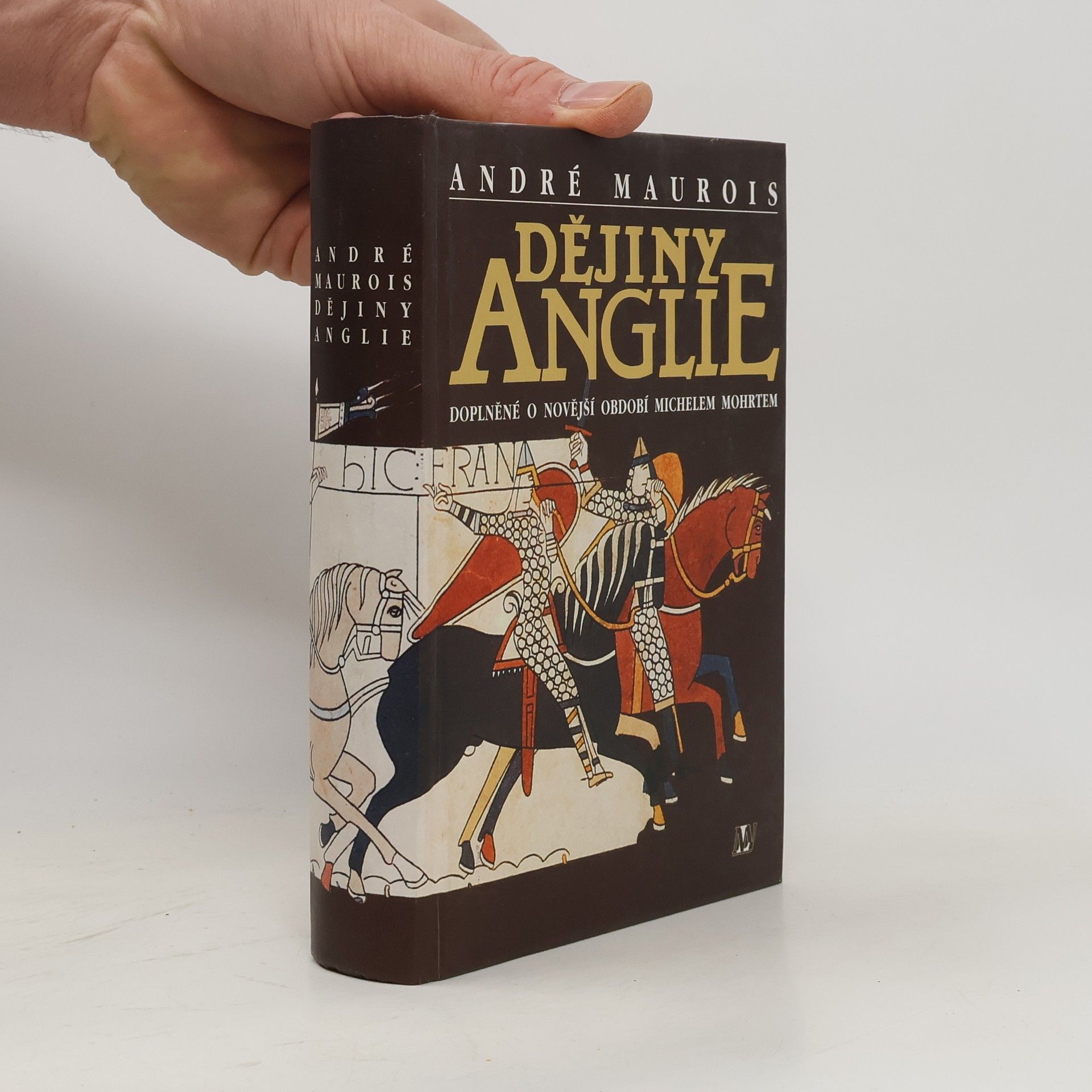 André Maurois Dějiny Anglie : doplněné o novější období Michelem Mohrtem