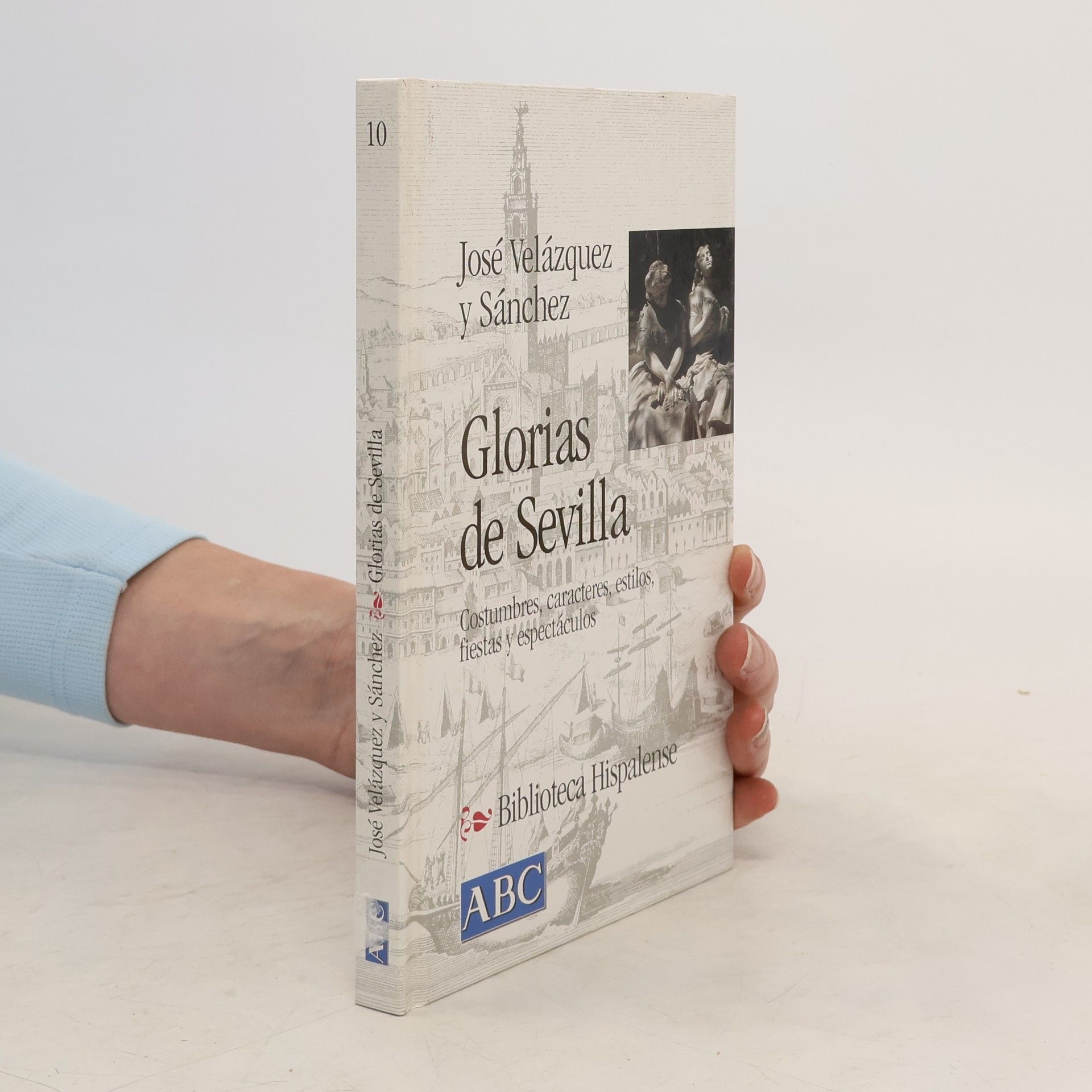 José Velázquez Y Sánchez Glorias de Sevilla