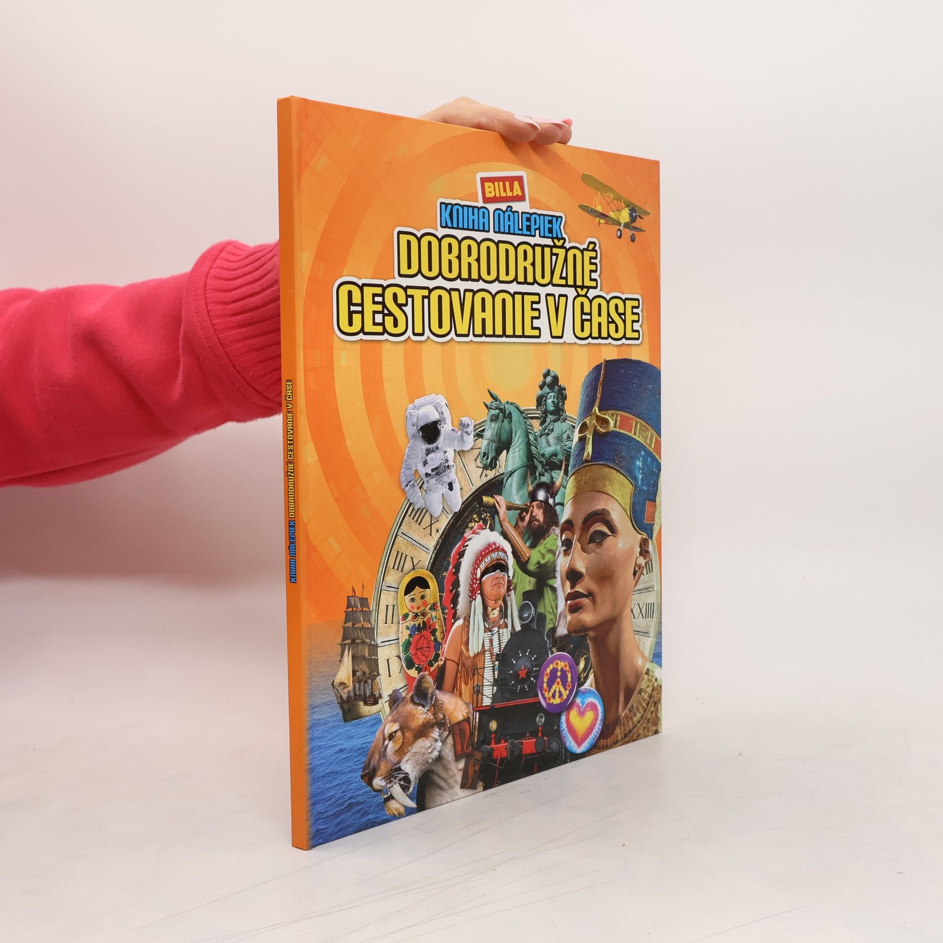 Kolektiv autorů Kniha nálepiek. Dobrodružné cestovanie v čase