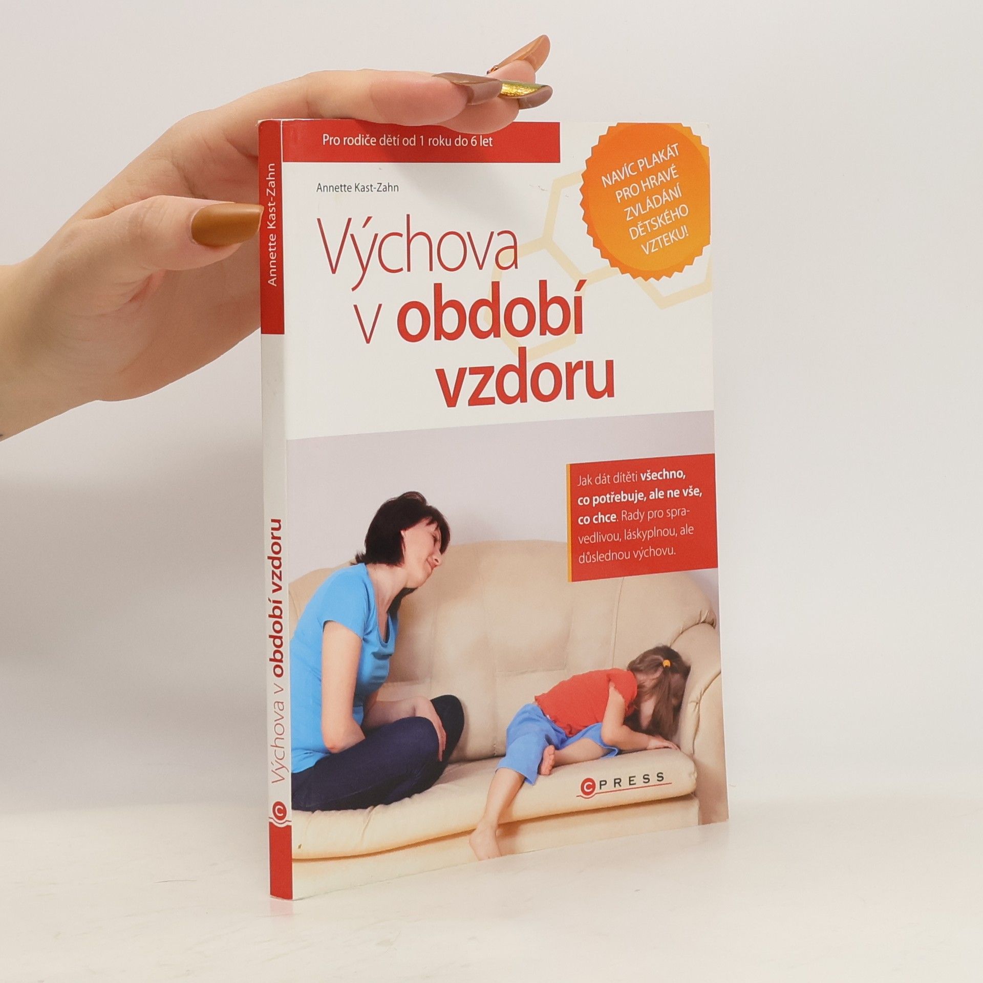 Annette Kast-Zahn Výchova v období vzdoru