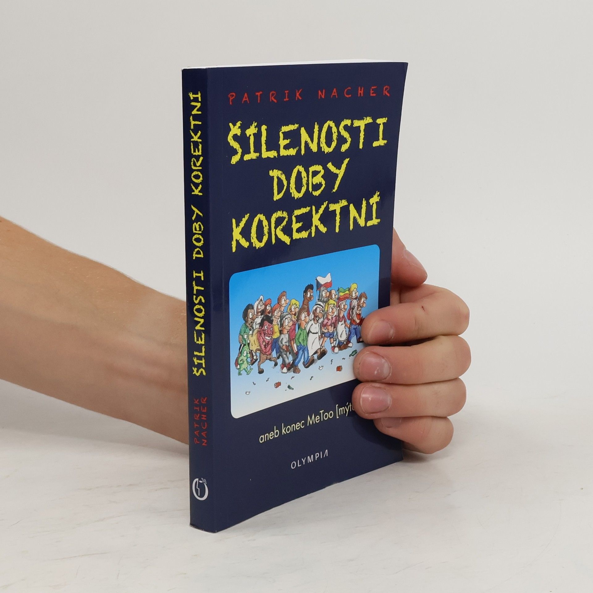 Patrik Nacher Šílenosti doby korektní