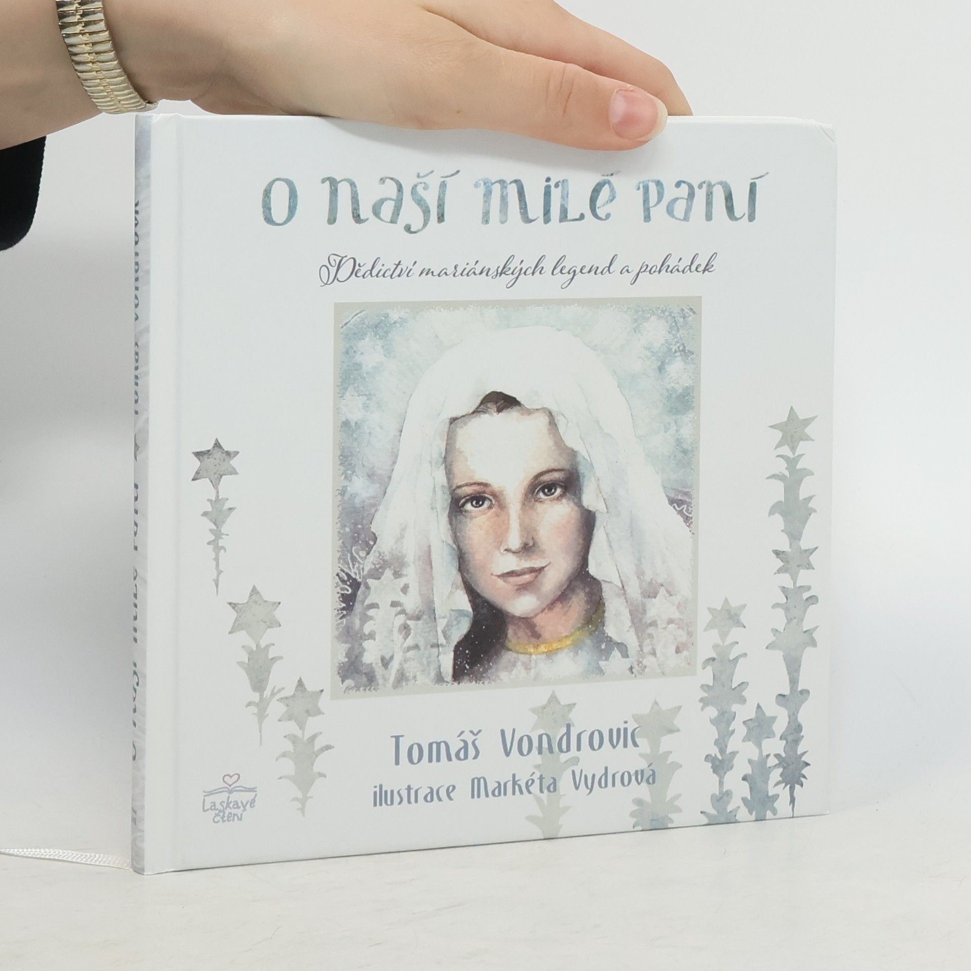 Tomáš Vondrovic O Naší Milé Paní