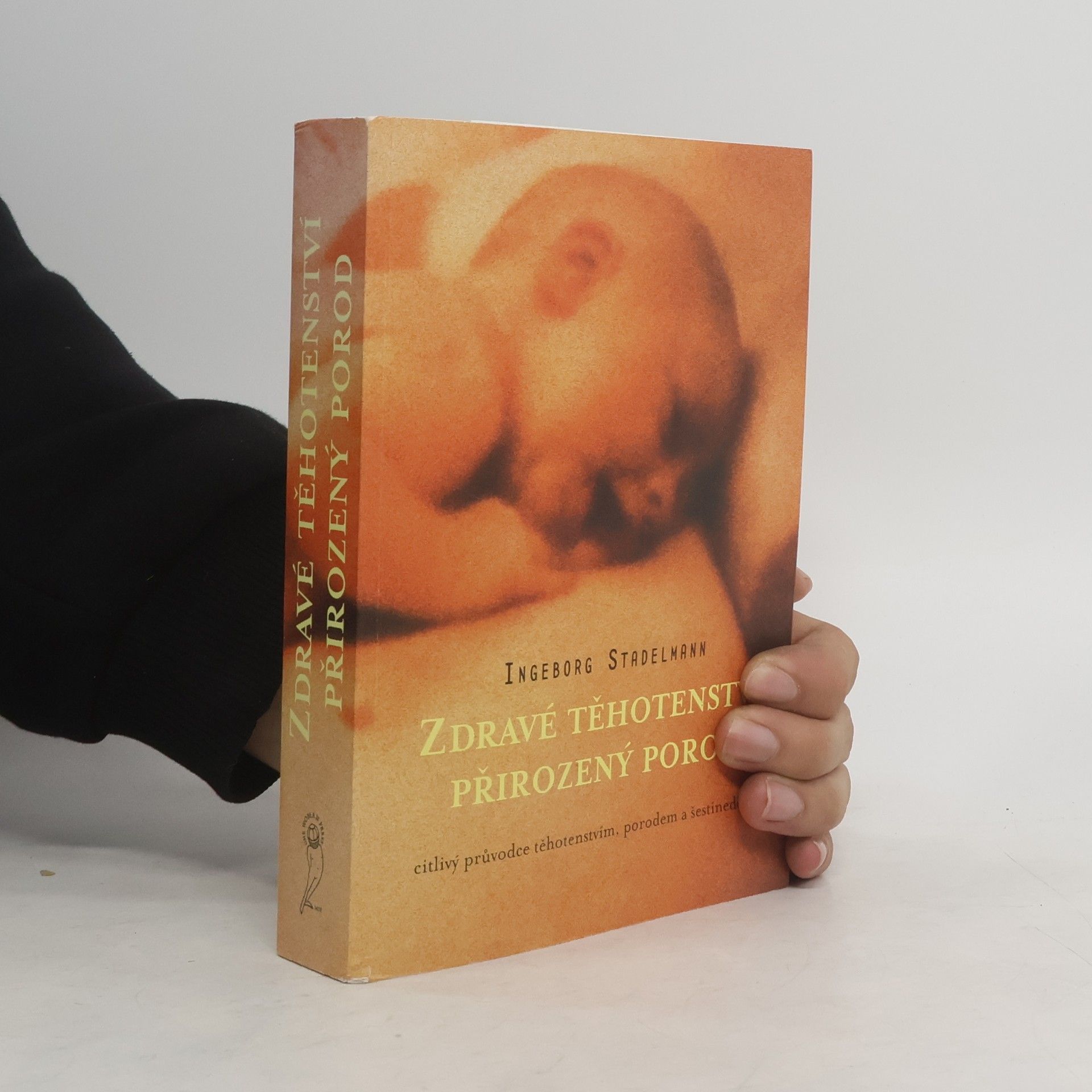 Zdravé těhotenství, přirozený porod