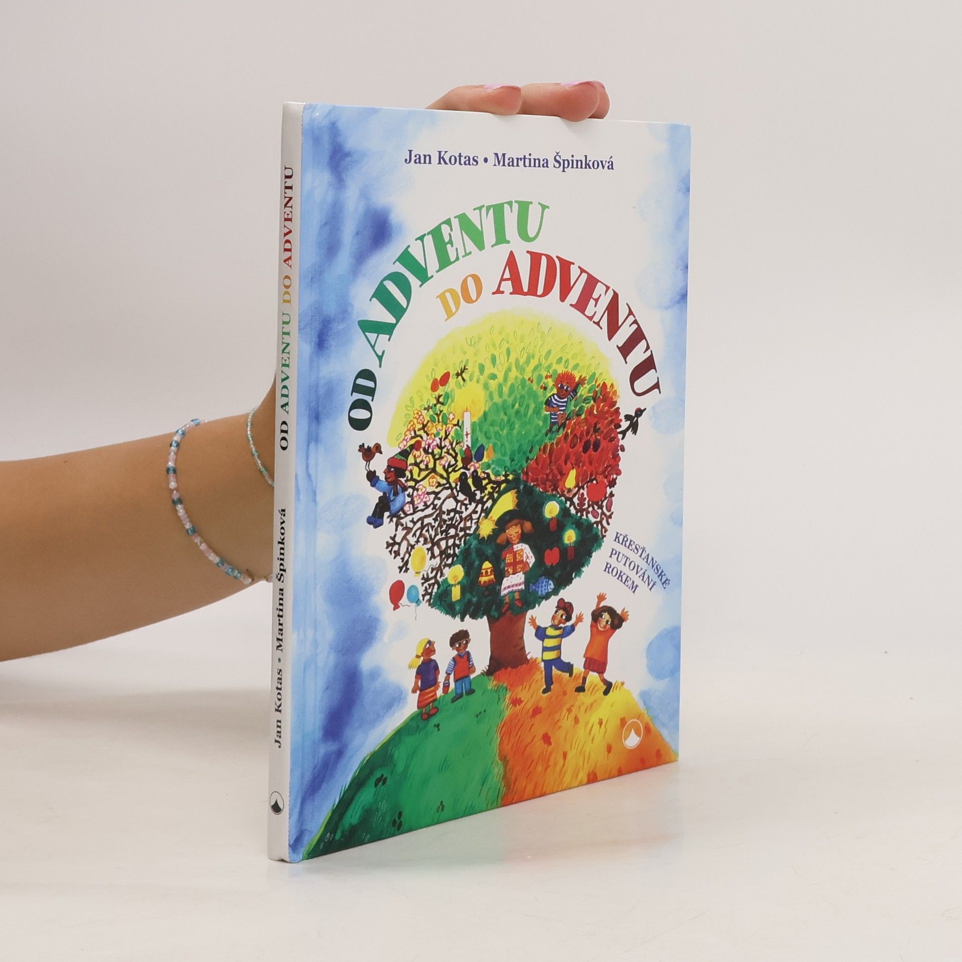 Jan Kotas Od adventu do adventu: křesťanské putování rokem