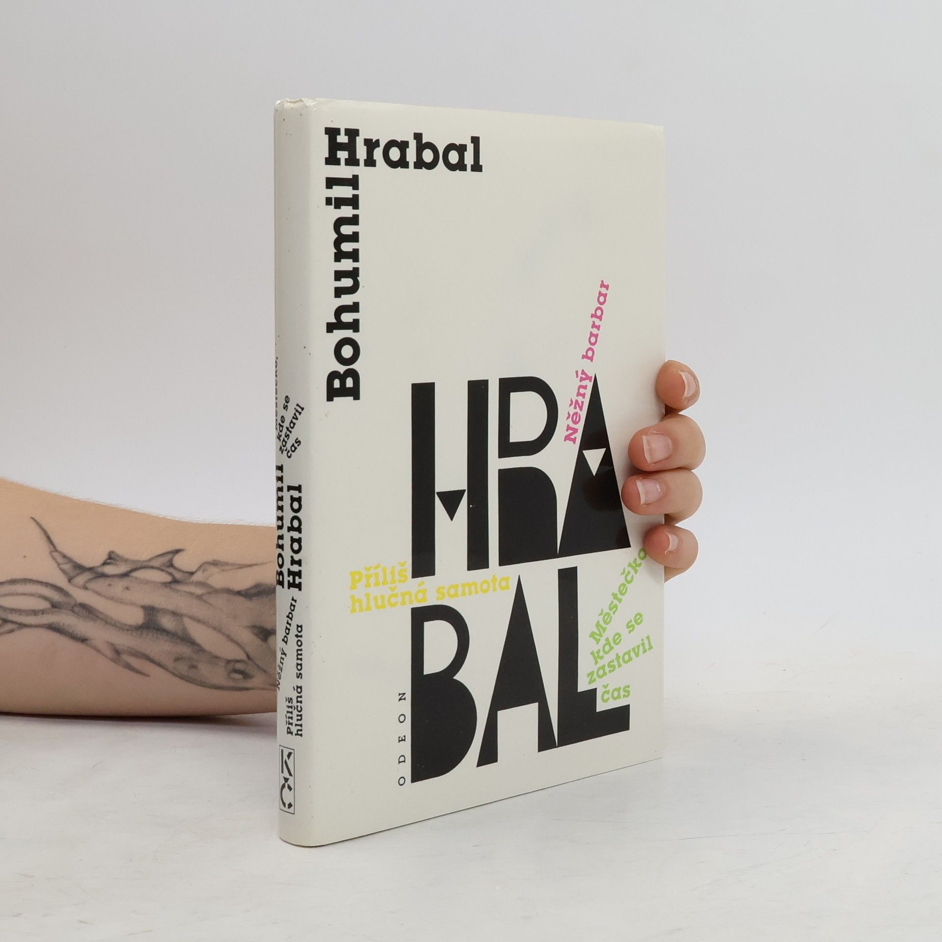 Bohumil Hrabal Městečko, kde se zastavil čas