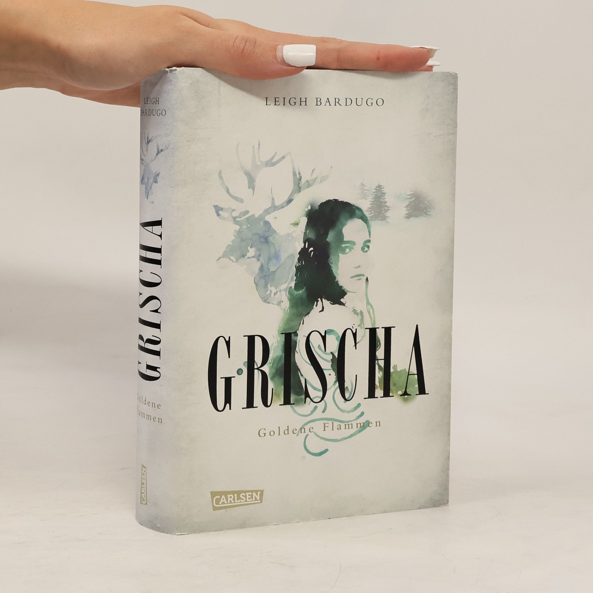 Leigh Bardugo Grischa. Goldene Flammen