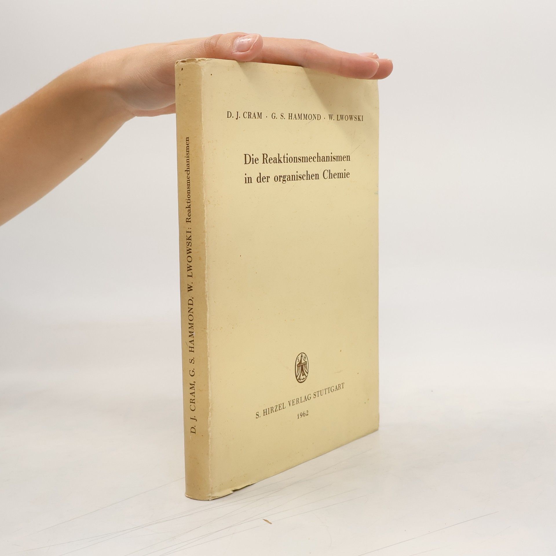 Collectif d'auteurs Die Reaktionsmechanismen in der organischen Chemie