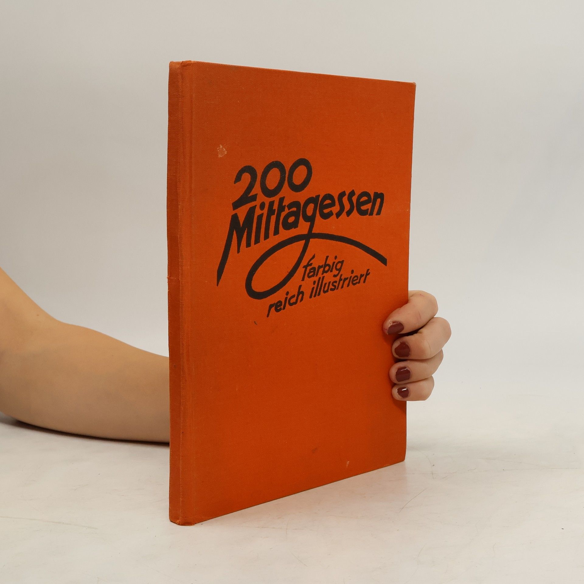 AA.VV. 200 Mittagessen farbig reich illustriert