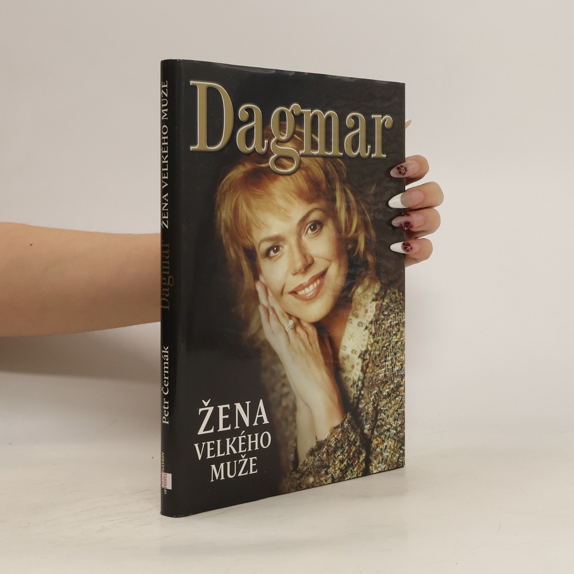 Petr Čermák Dagmar. Žena velkého muže