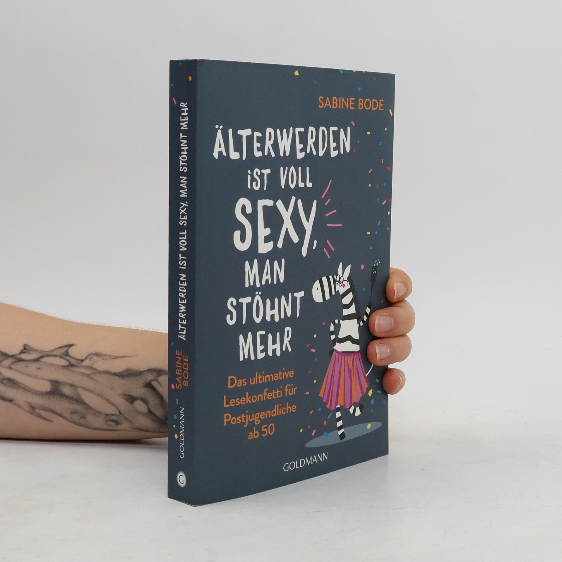 Sabine Bode Älterwerden ist voll sexy, man stöhnt mehr