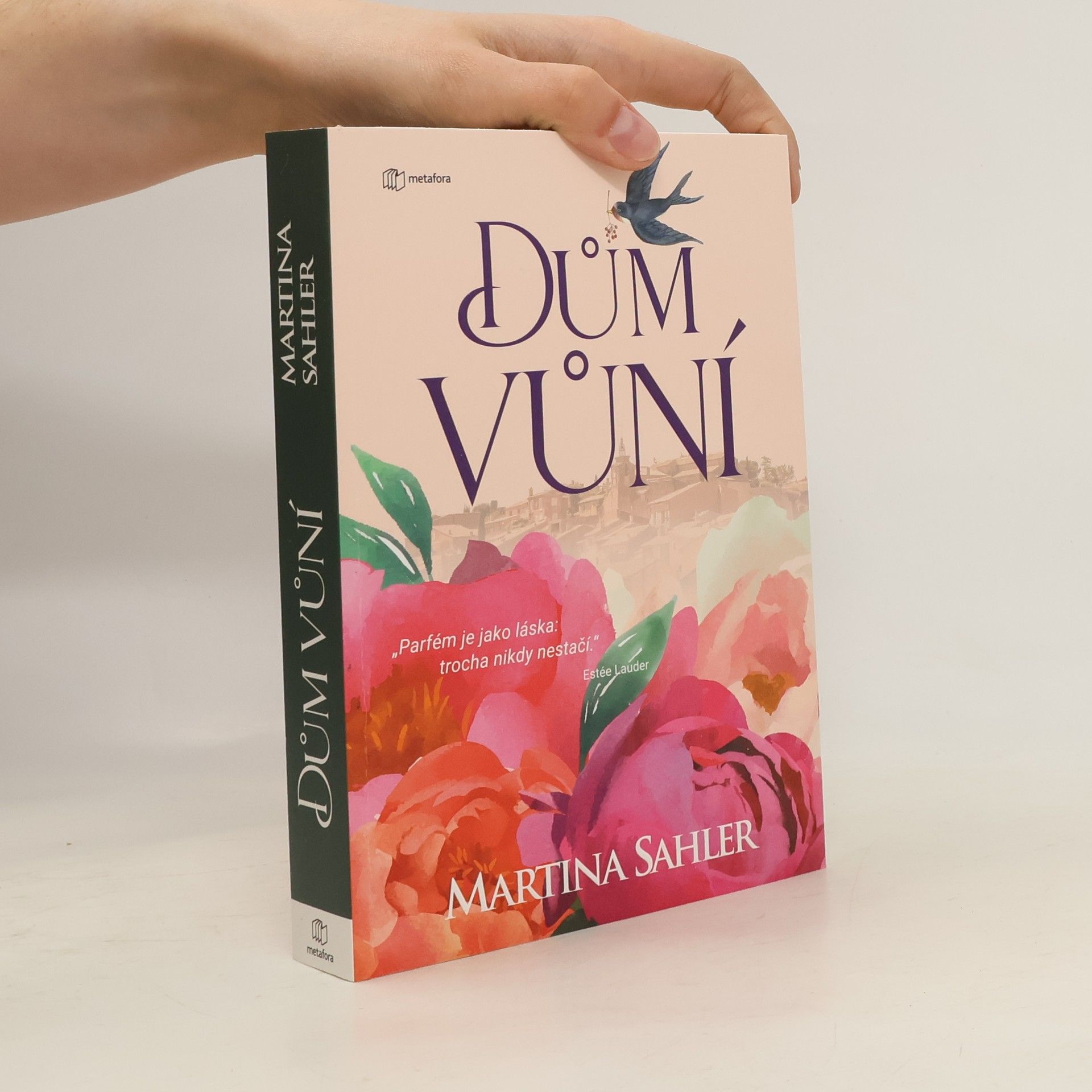 Martina Sahlerová Dům vůní