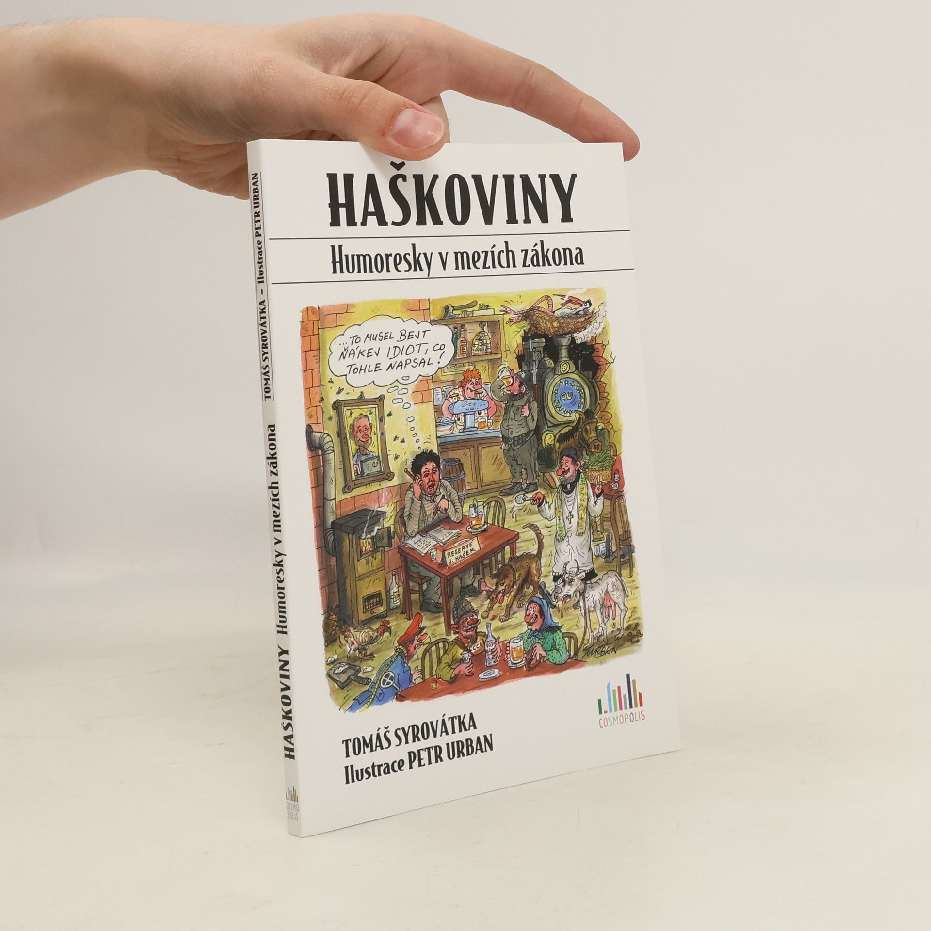 Petr Urban Haškoviny. Humoresky v mezích zákona