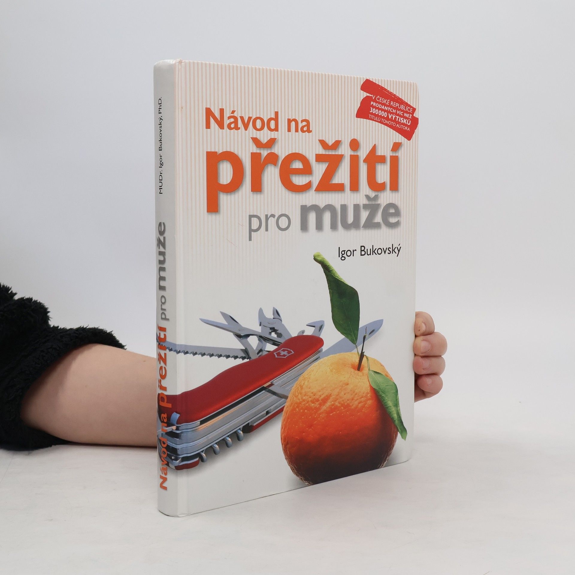 Igor Bukovský Návod na přežití pro muže