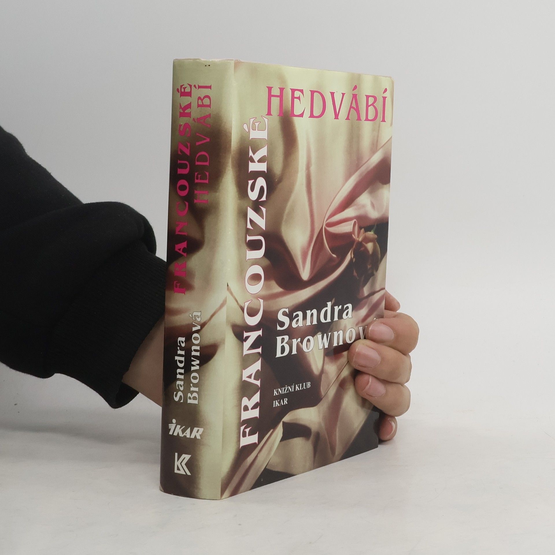 Sandra Brown Francouzské hedvábí