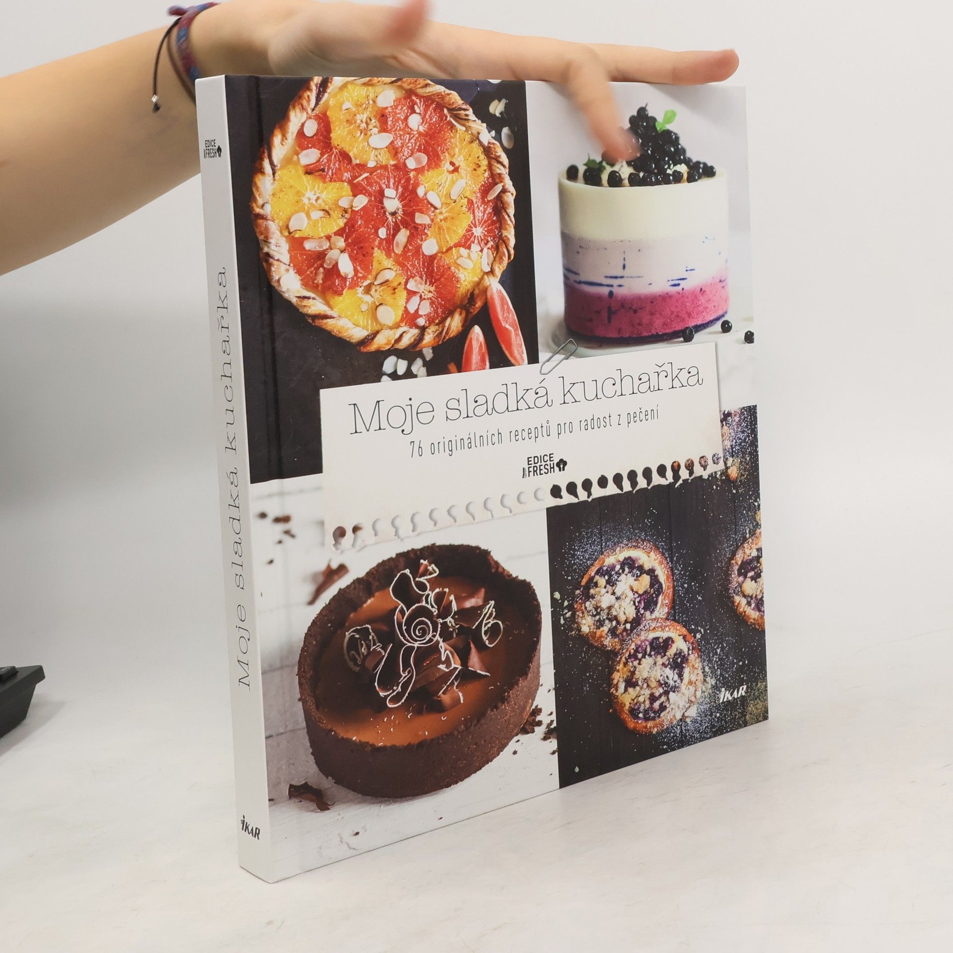 Johana Pošová Moje sladká kuchařka : 76 originálních receptů pro radost z pečení