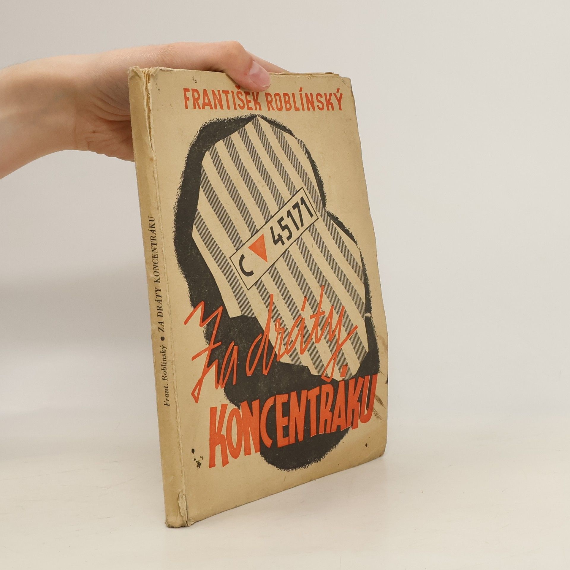 František Roblínský Za dráty koncentráku