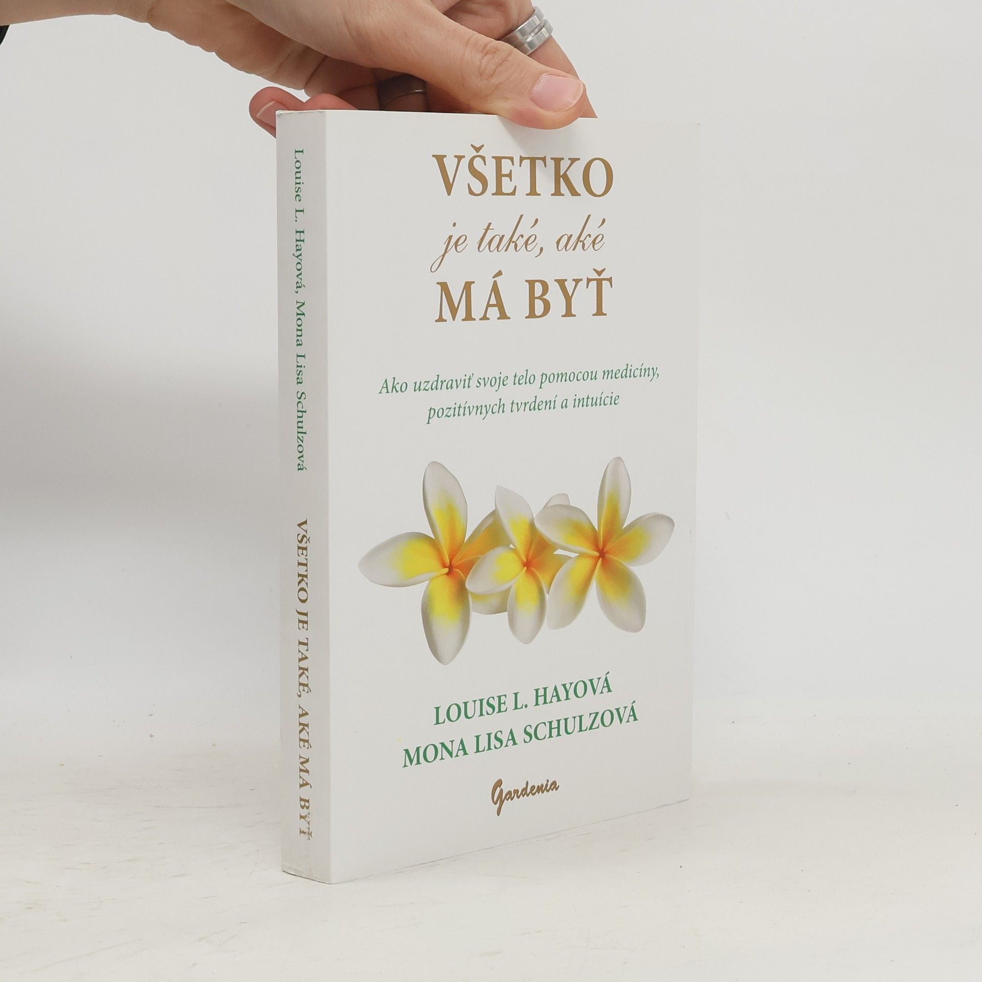 Louise Lynn Hay Všetko je také, aké má byť