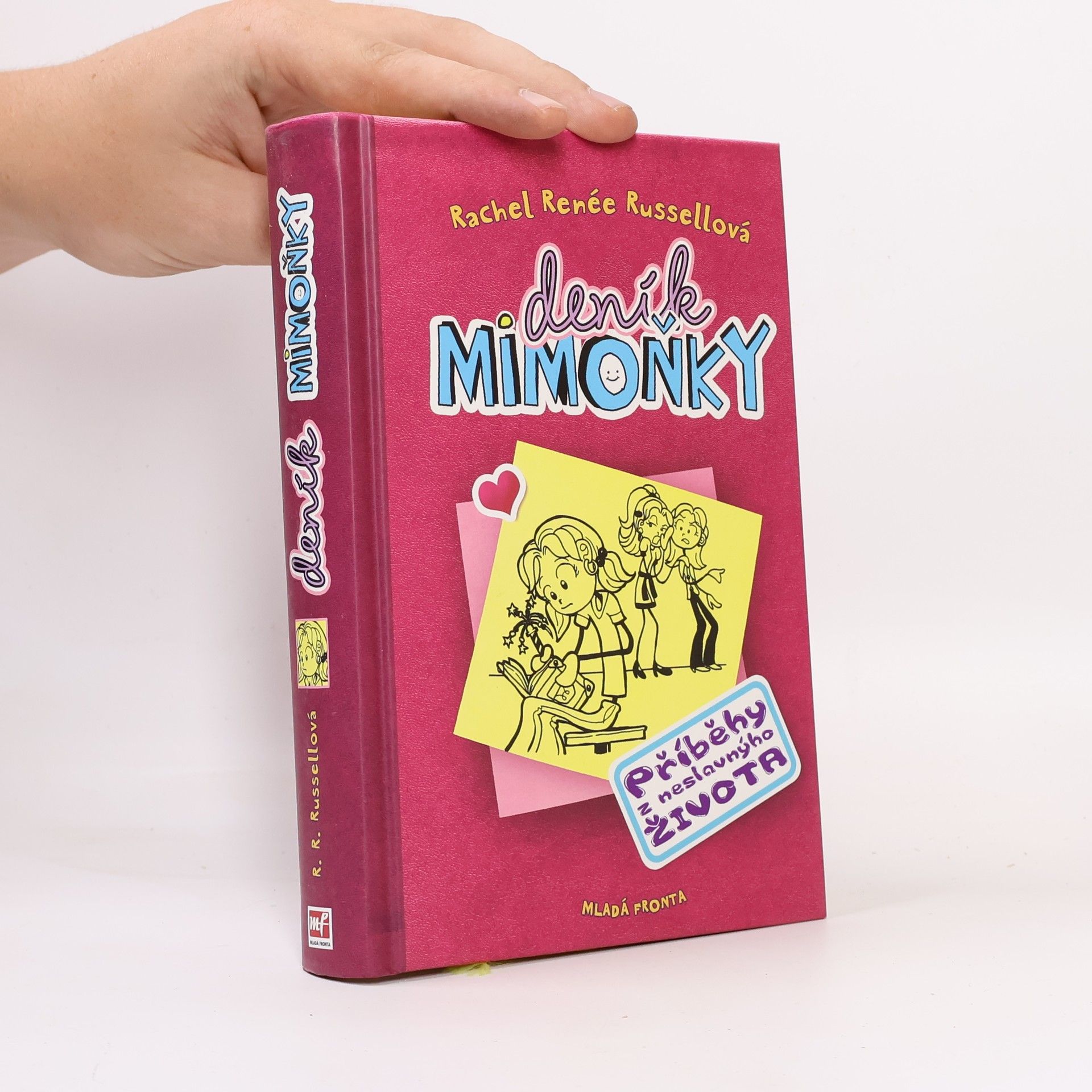 Rachel Renée Russellová Deník mimoňky 1. Příběhy z neslavnýho života