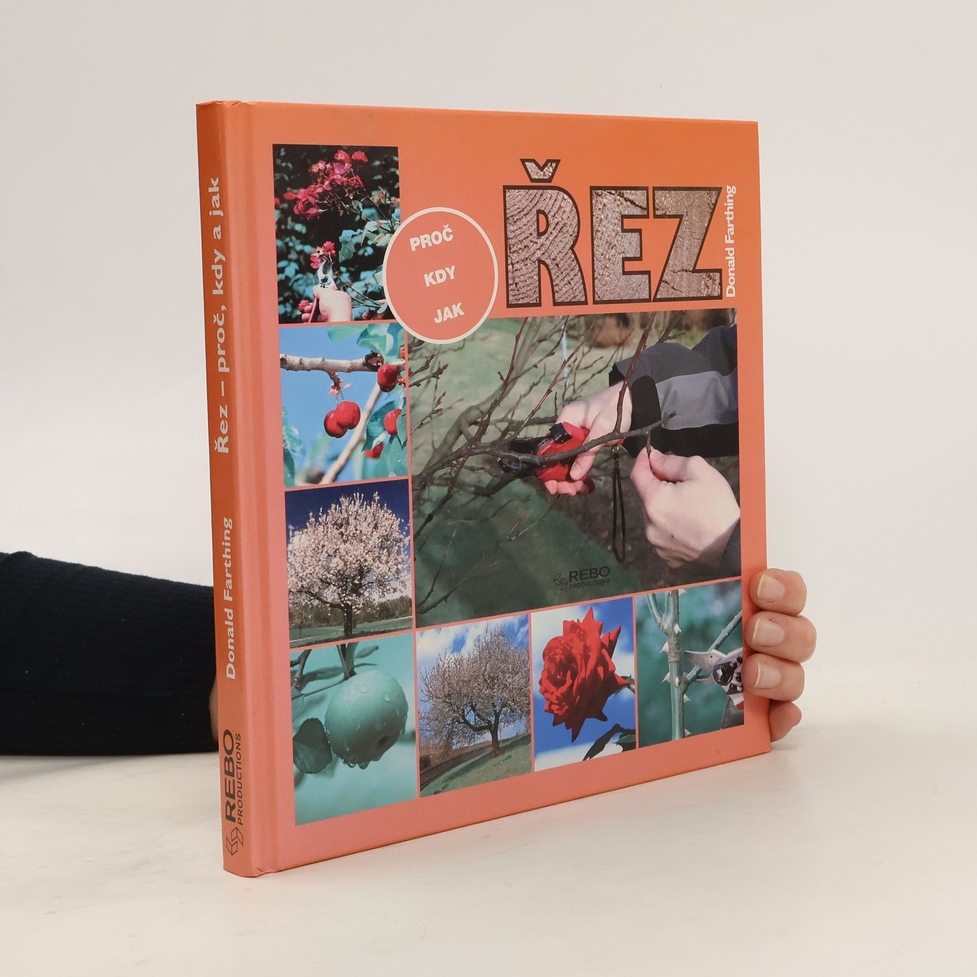 Donald Farthing Řez: Proč, kdy a jak