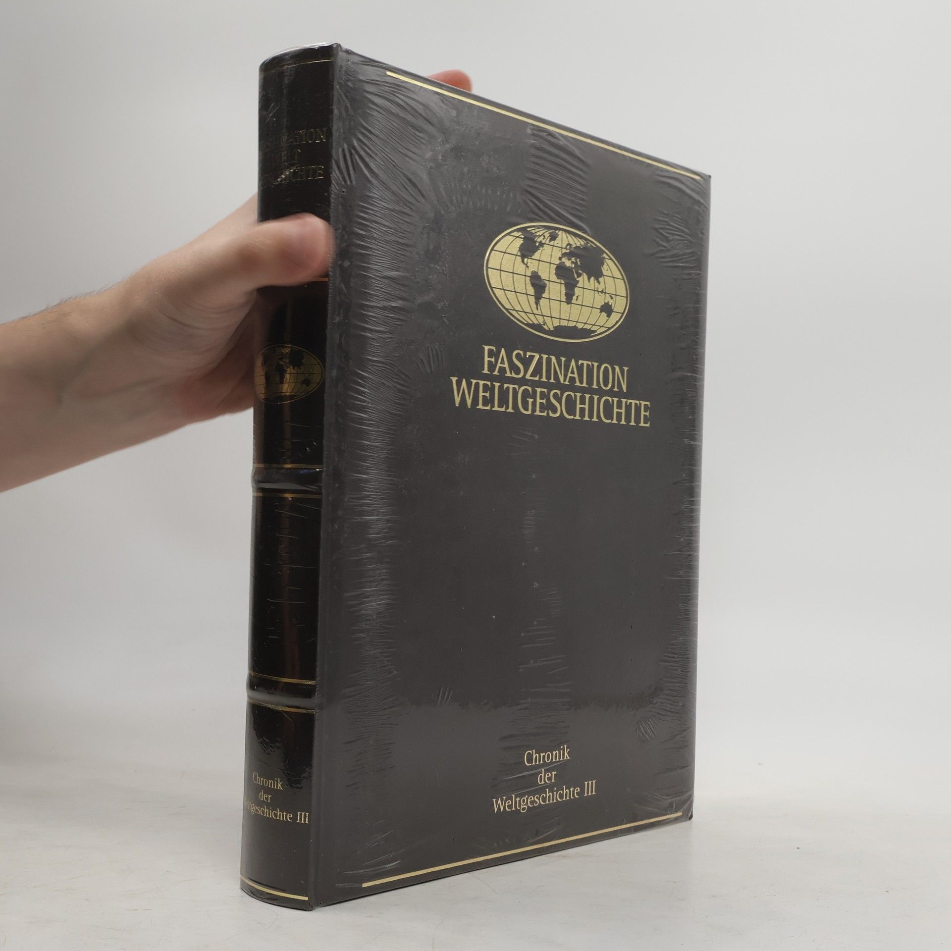 Collectif d'auteurs Faszination Weltgeschichte. Chronik der Weltgeschichte III.