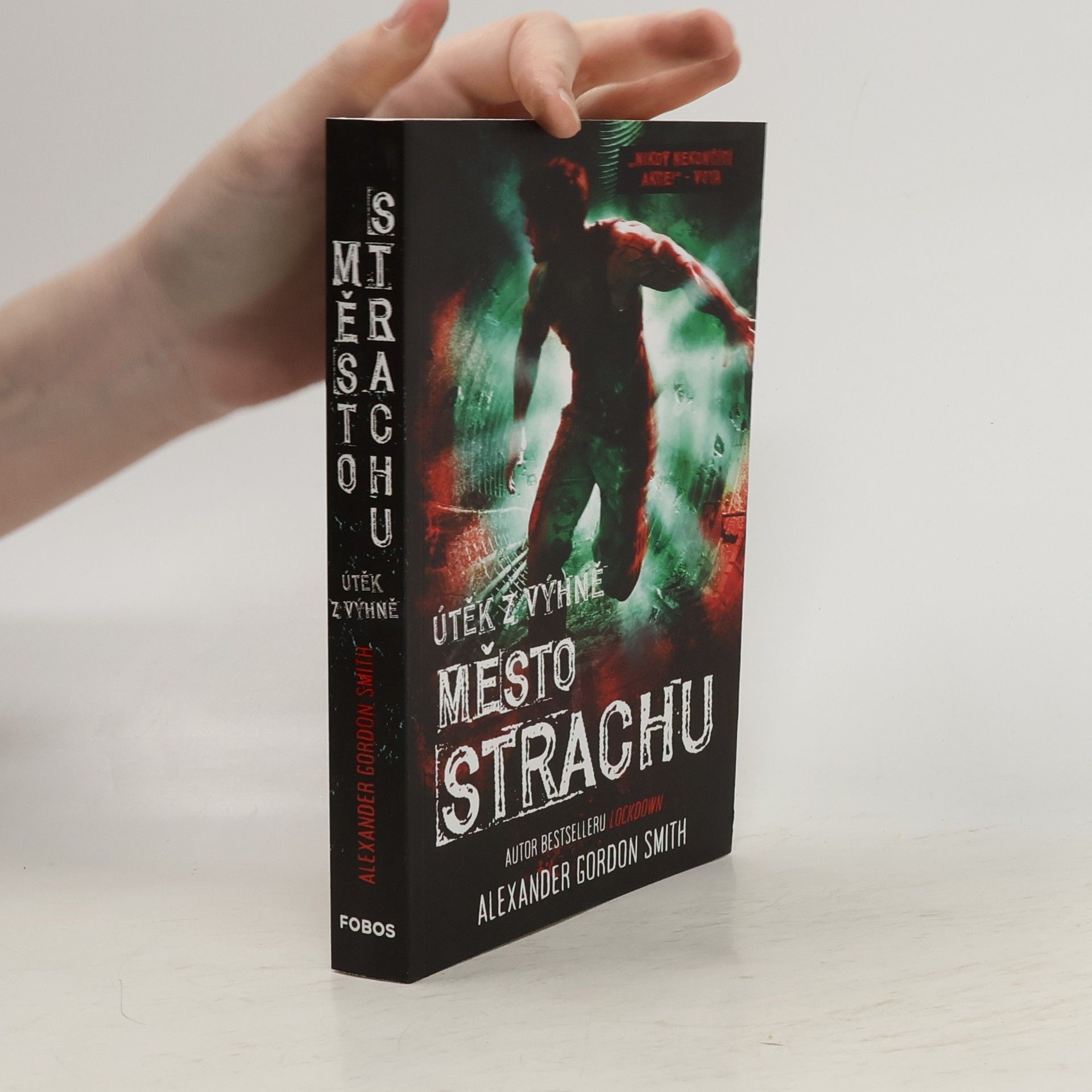 Helena Dvořáková Město strachu: útěk z Výhně