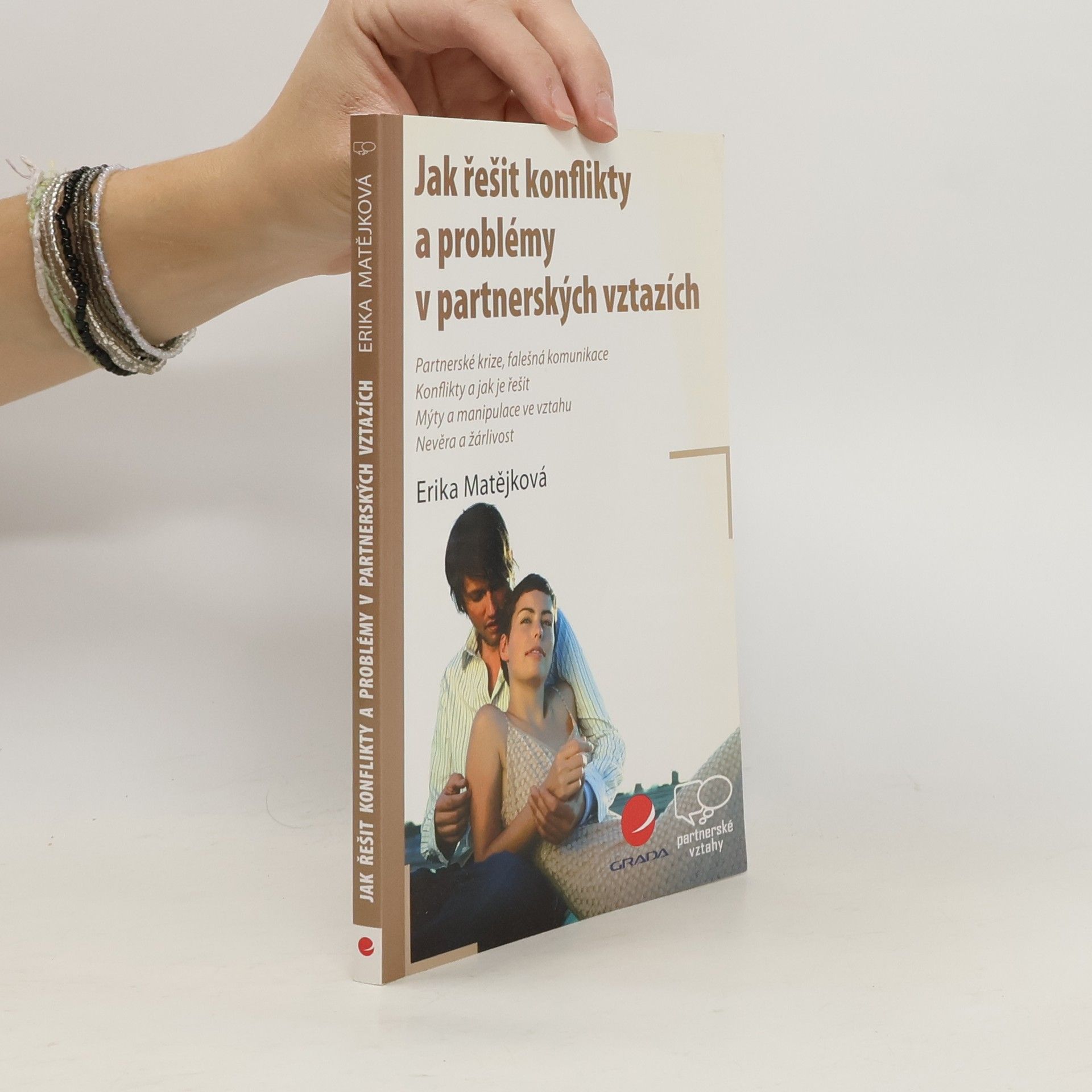 Jak řešit konflikty a problémy v partnerských vztazích