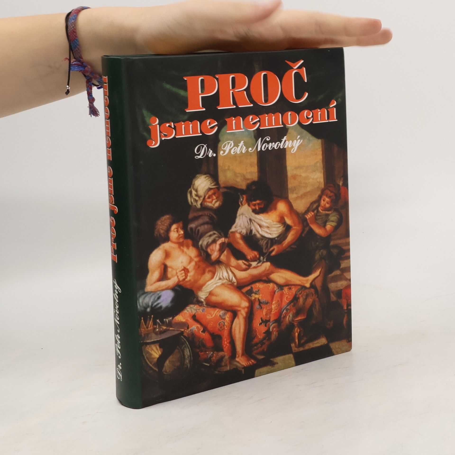 Petr Novotný Proč jsme nemocní