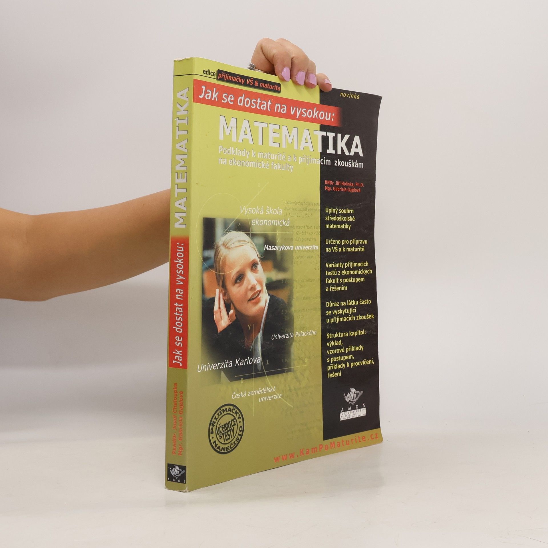 Jak se dostat na vysokou: Matematika. Podklady k maturitě a k přijímacím zkouškám na ekonomické fakulty