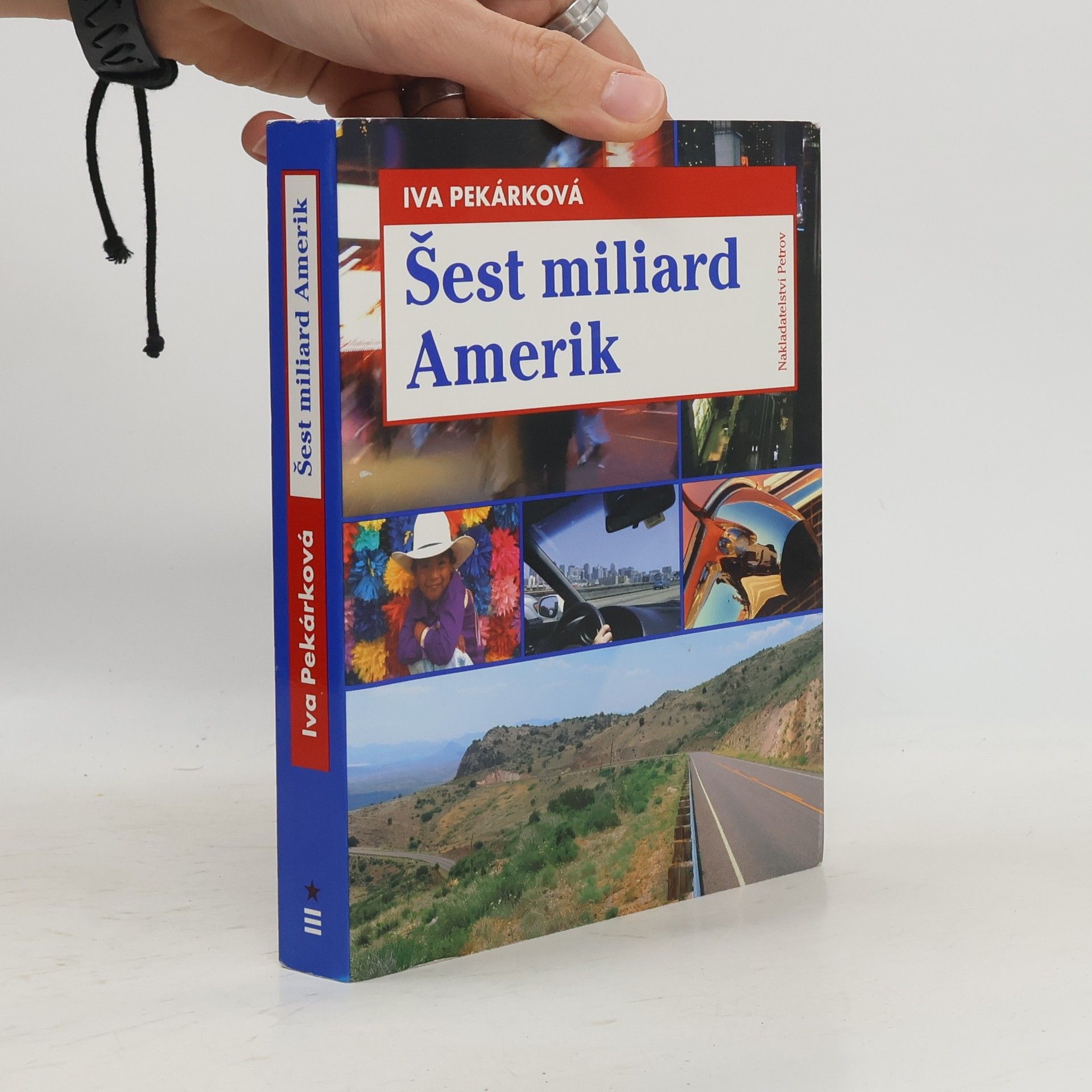 Iva Pekárková Šest miliard Amerik