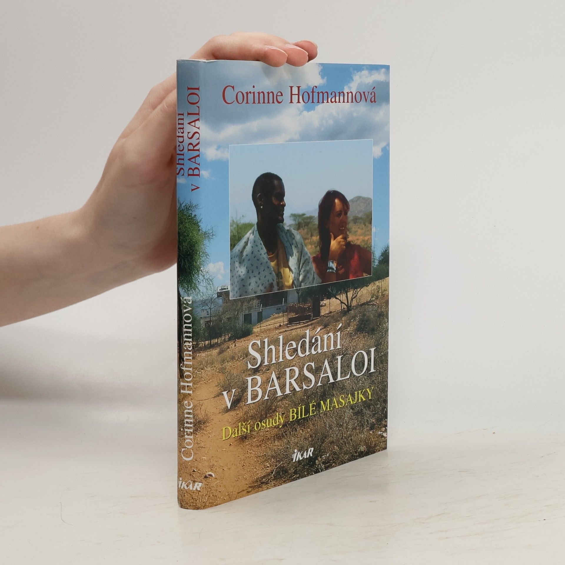 Corinne Hofmann Shledání v Barsaloi