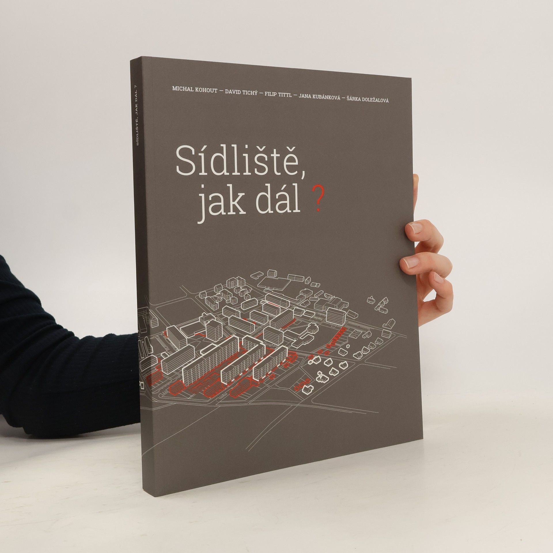 Michal Kohout Sídliště, jak dál?