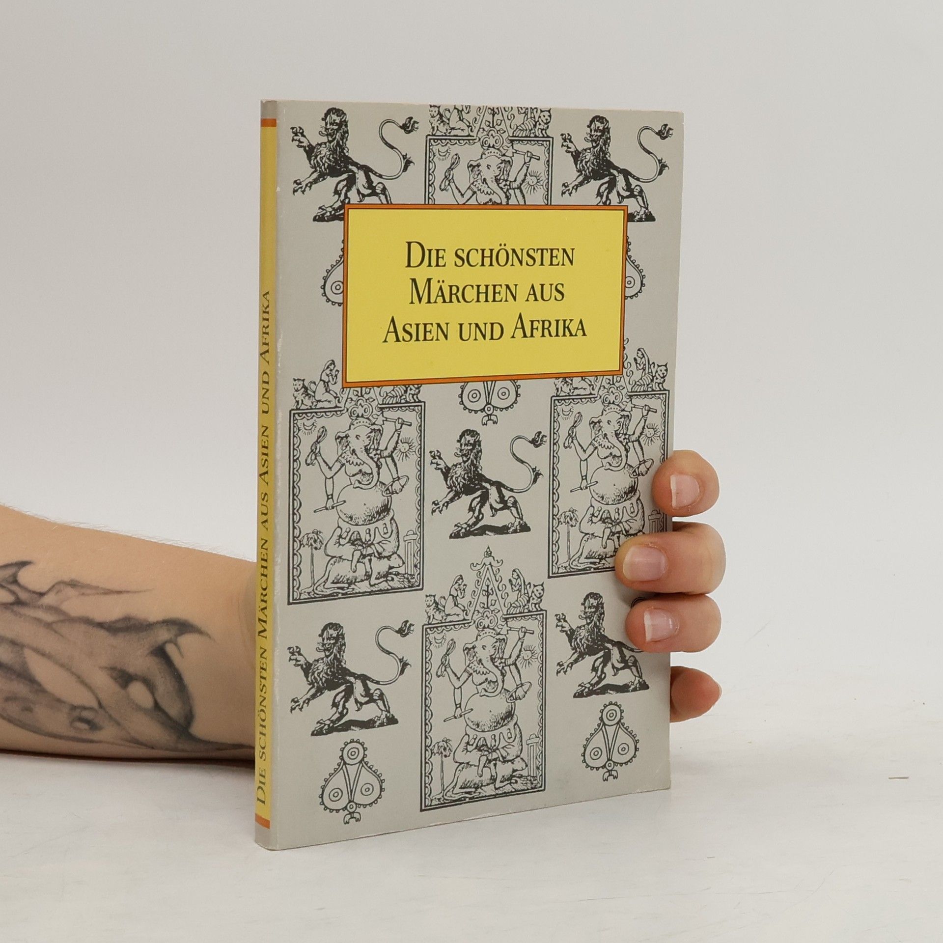 Kolektiv autorů Die schönsten Märchen aus Asien und Afrika