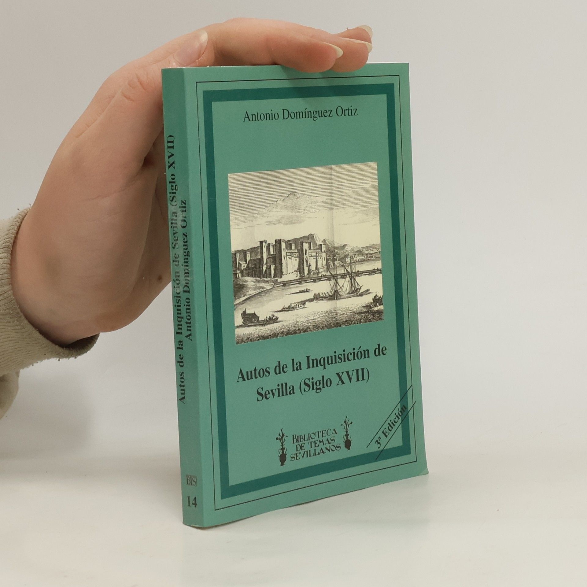 Autos de la Inquisición de Sevilla (siglo XVII)