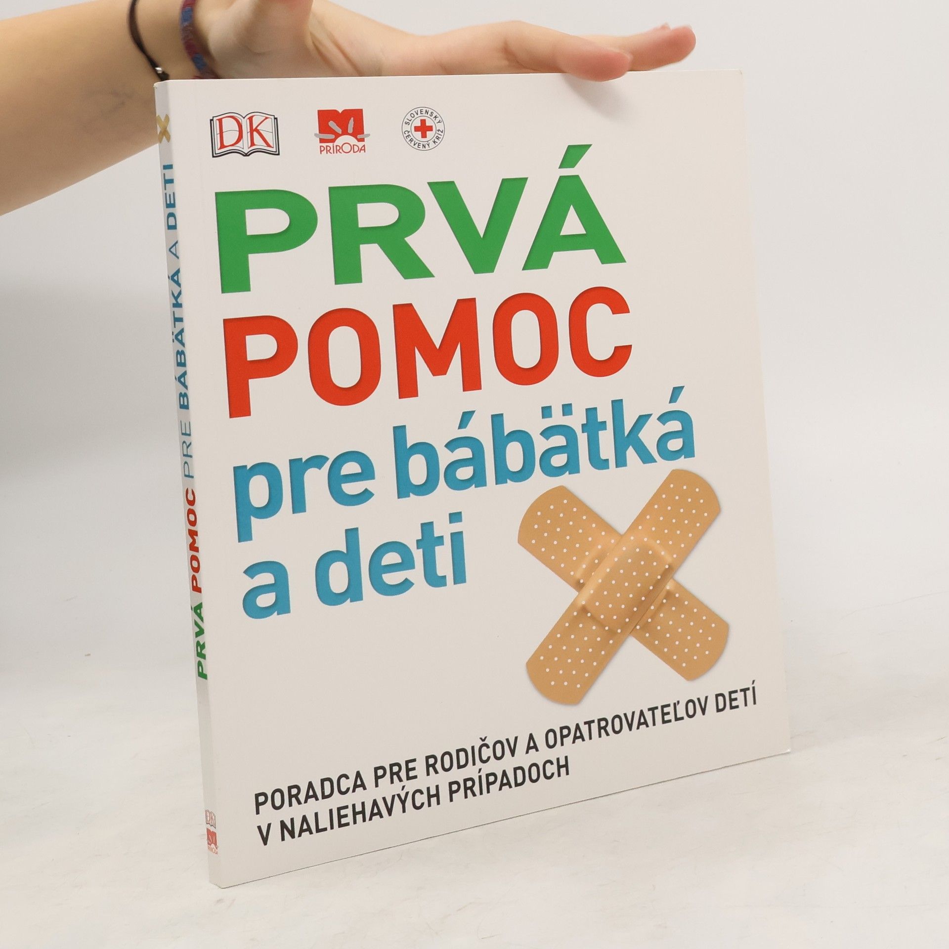 Collectif d'auteurs Prvá pomoc pre bábätká a deti