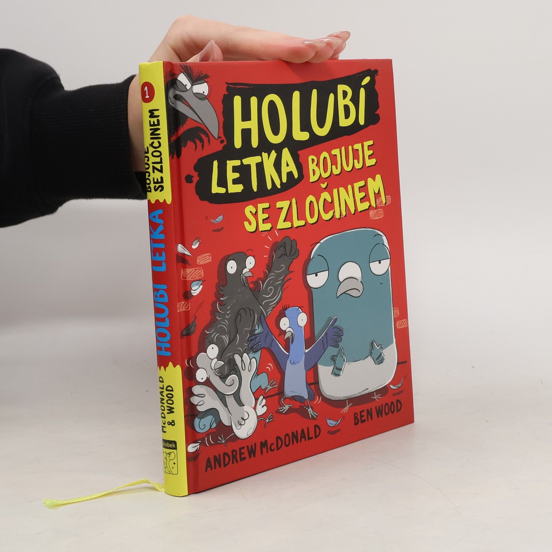 Andrew McDonald Holubí letka bojuje se zločinem