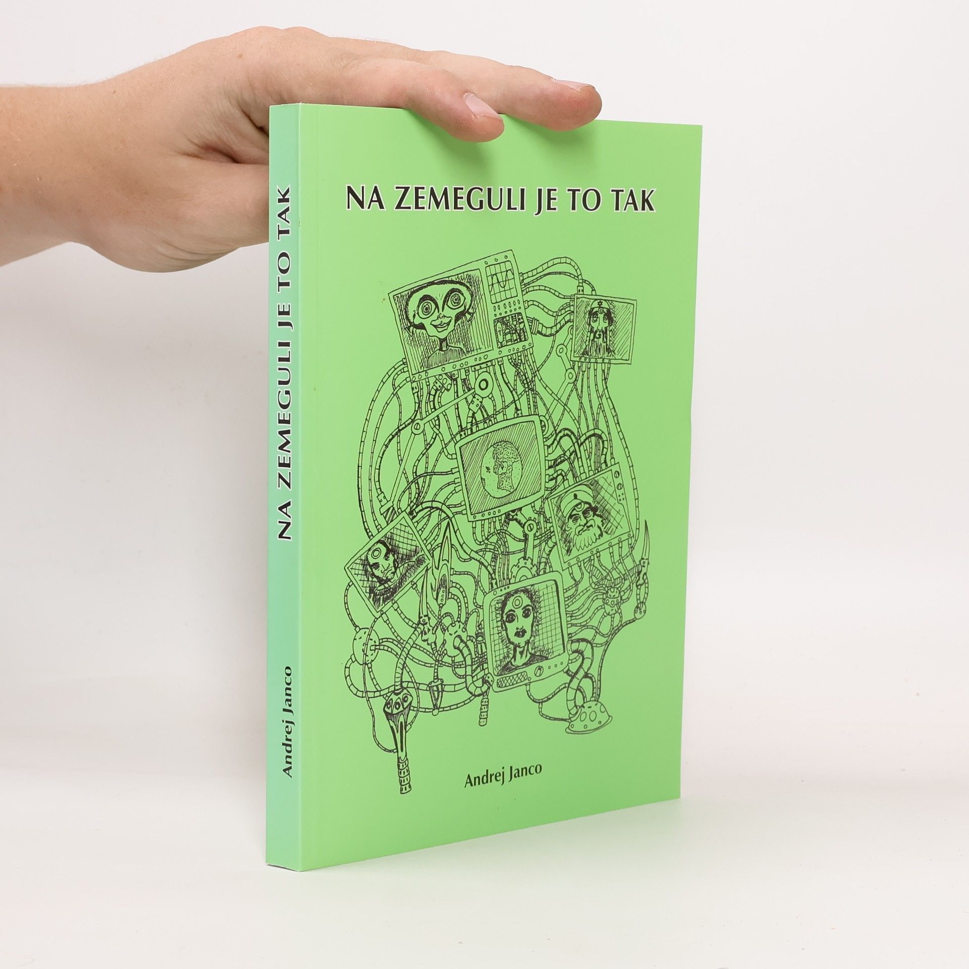Andrej Janco Na zemeguli je to tak